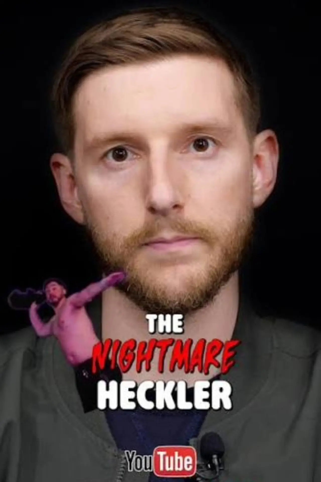 Plakat filmowy "The Nightmare Heckler: A Crowd Work Documentary"
