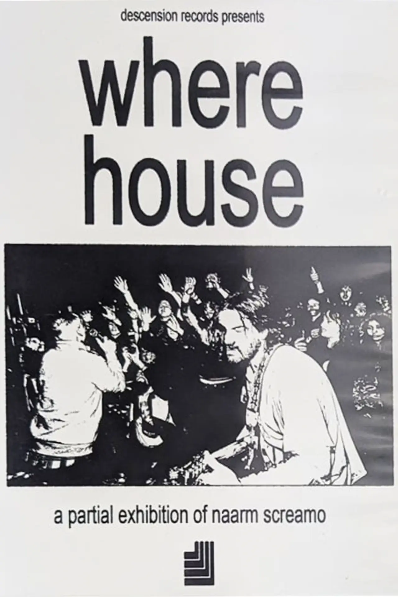 Plakat filmowy "where house: a partial exhibition of naarm screamo"