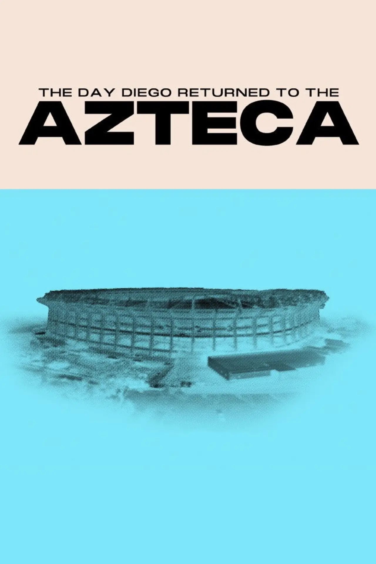 Plakat filmowy "The Day Diego Returned to the Azteca"