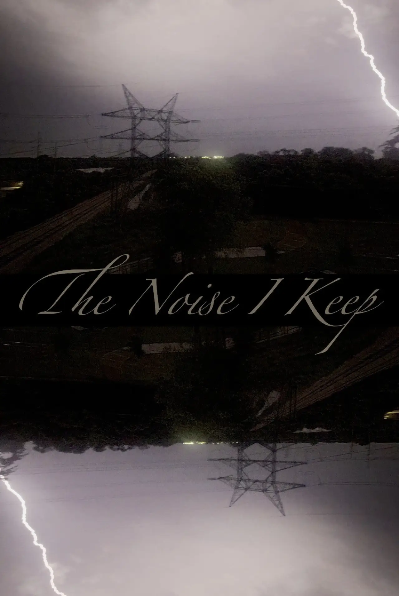 Plakat filmowy "The Noise I Keep"