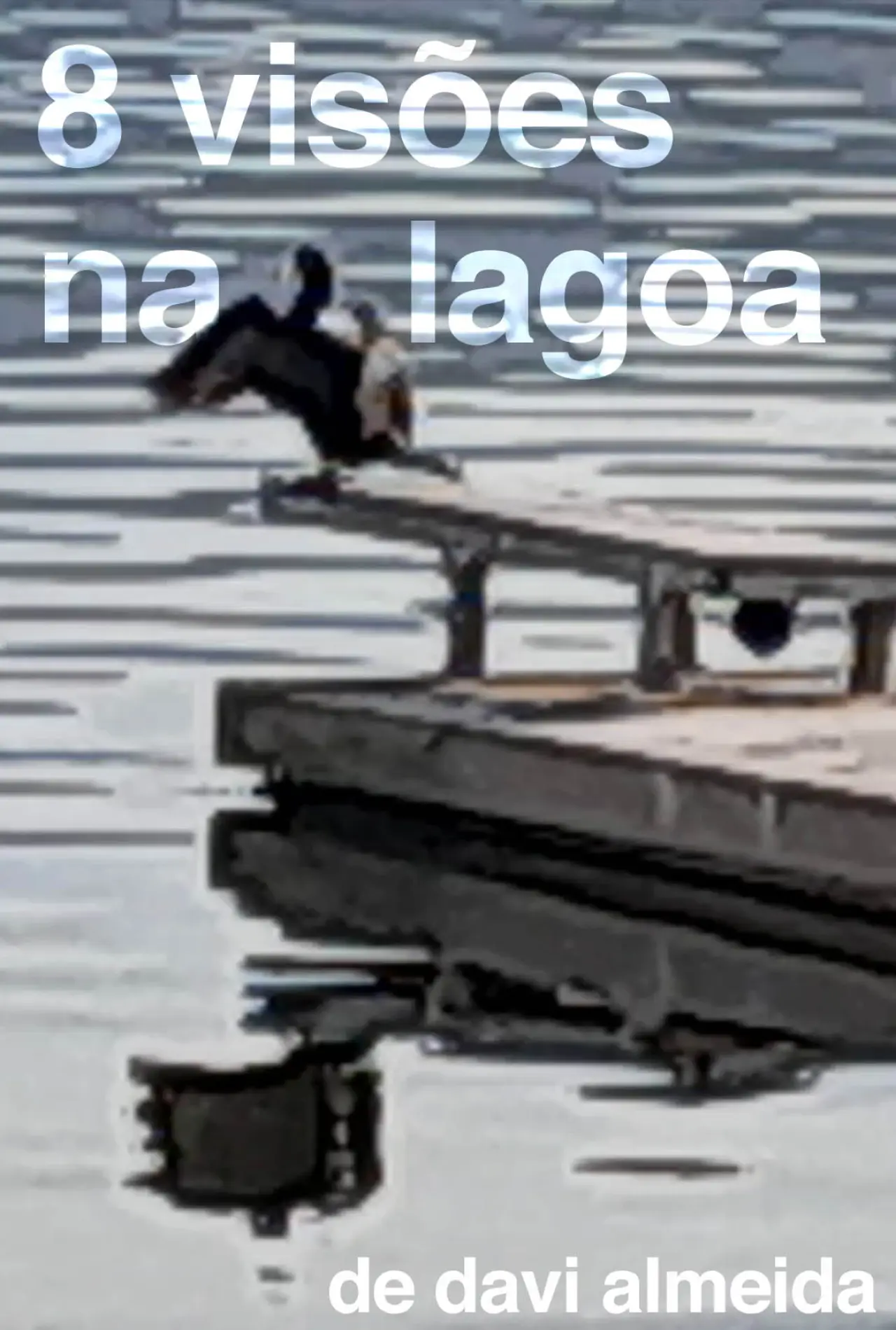 Plakat filmowy "8 visões na lagoa"