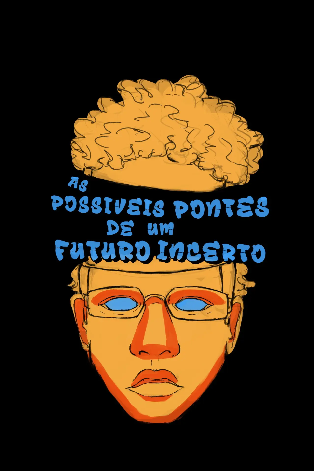 Plakat filmowy "As Possíveis Pontes de um Futuro Incerto"