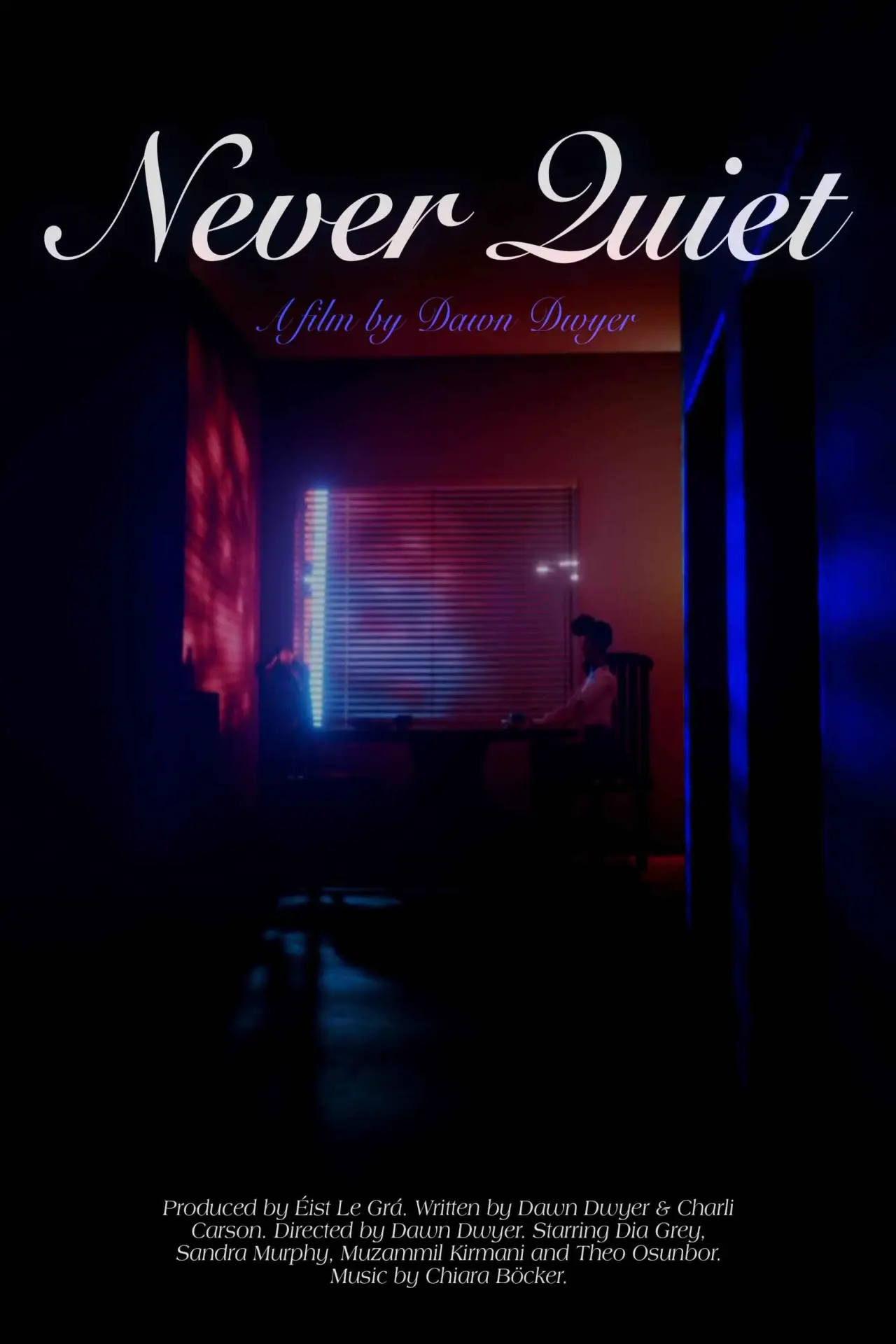 Plakat filmowy "Never Quiet"