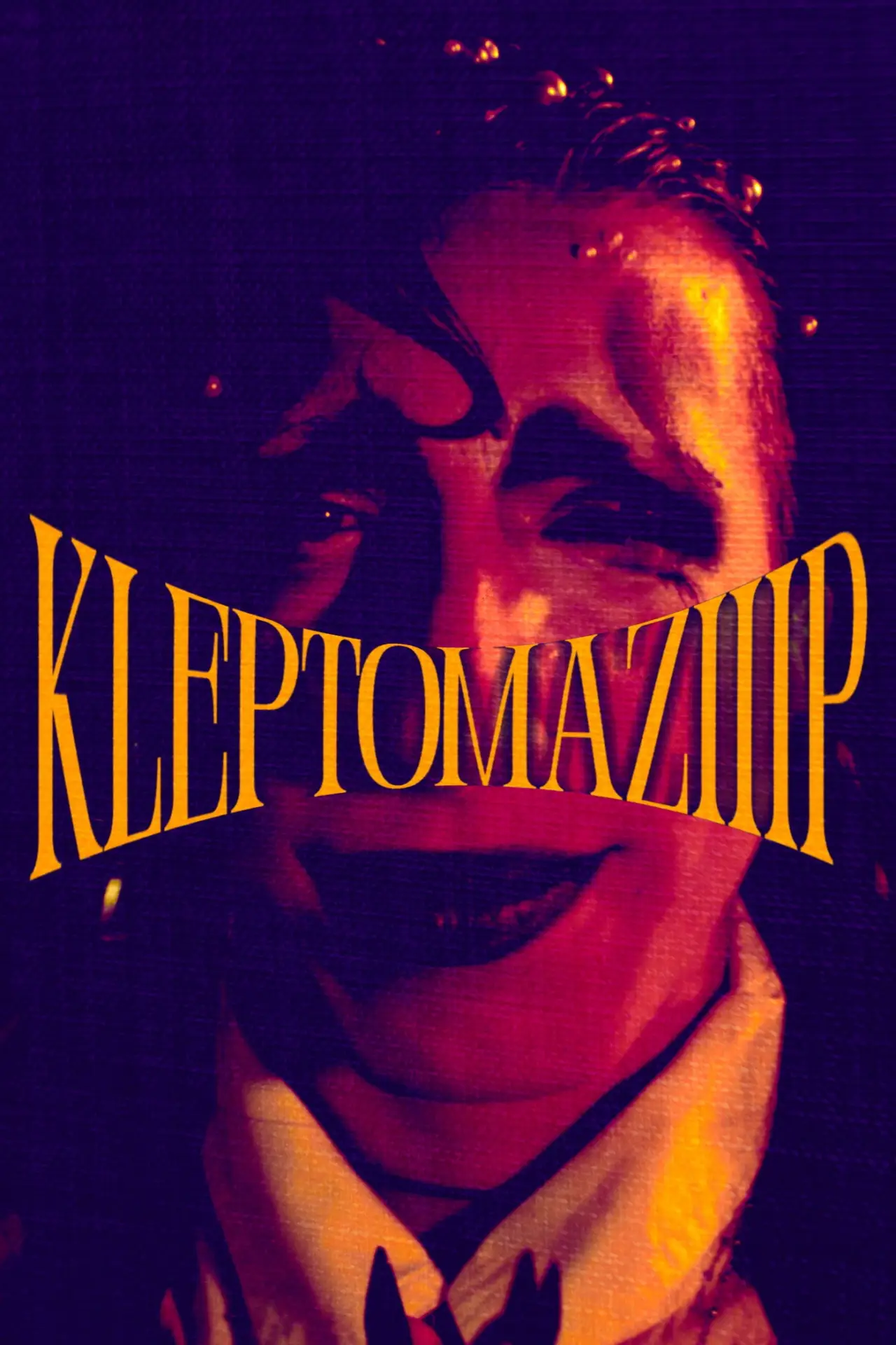 Plakat filmowy "Kleptomaziiip"