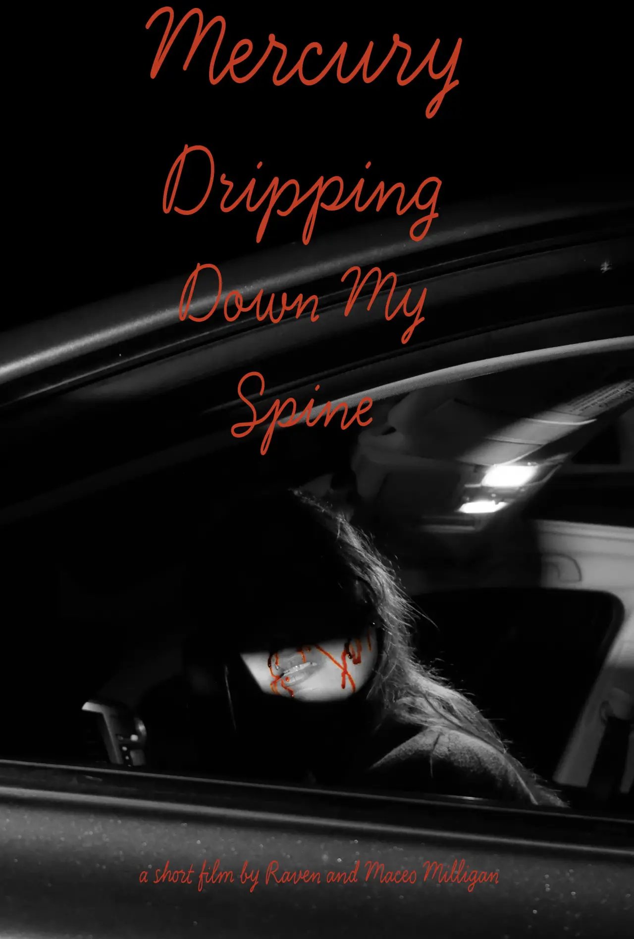 Plakat filmowy "Mercury Dripping Down My Spine"