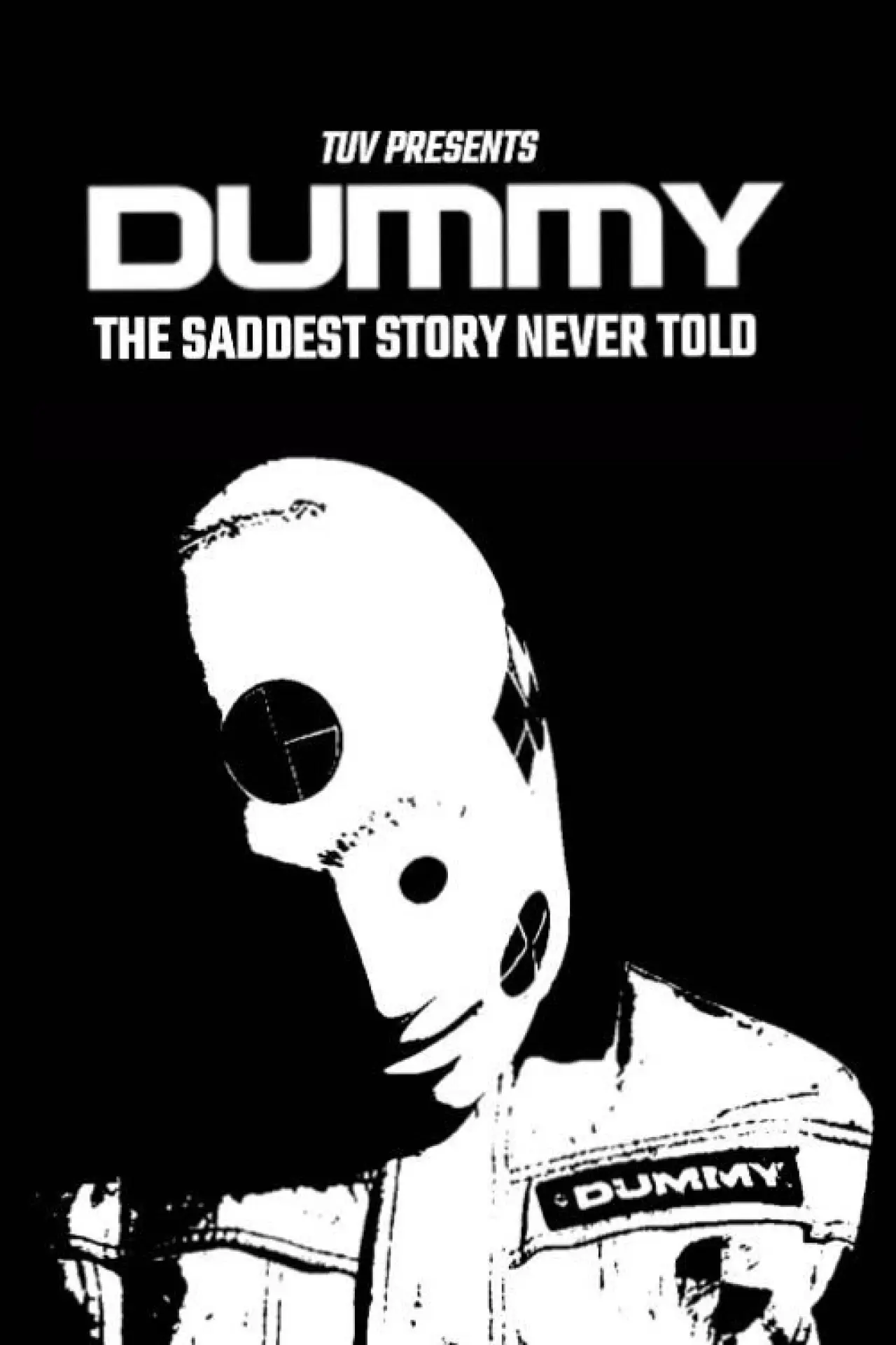 Plakat filmowy "DUMMY: the saddest story never told"