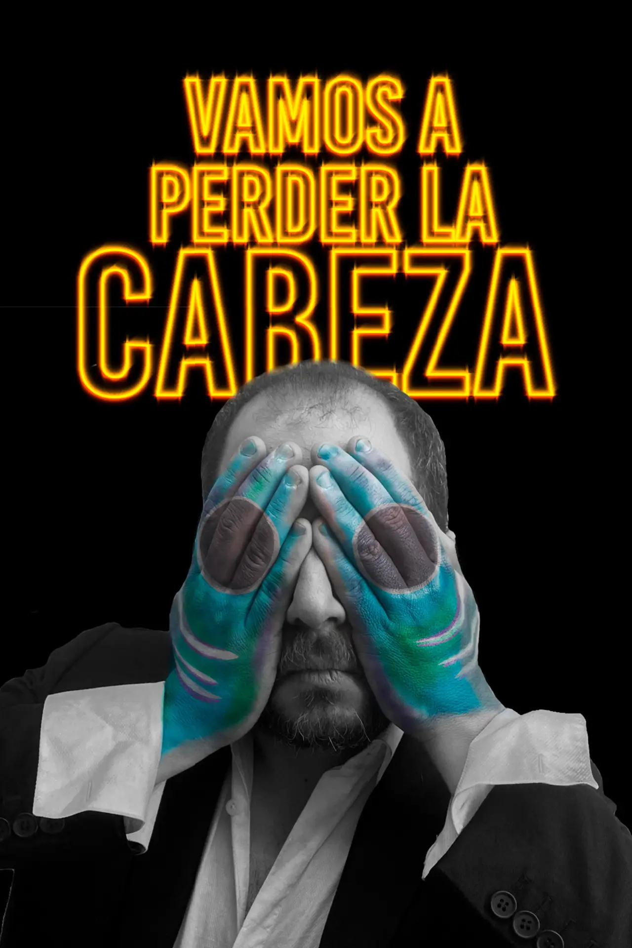 Plakat filmowy "Vamos a perder la cabeza"