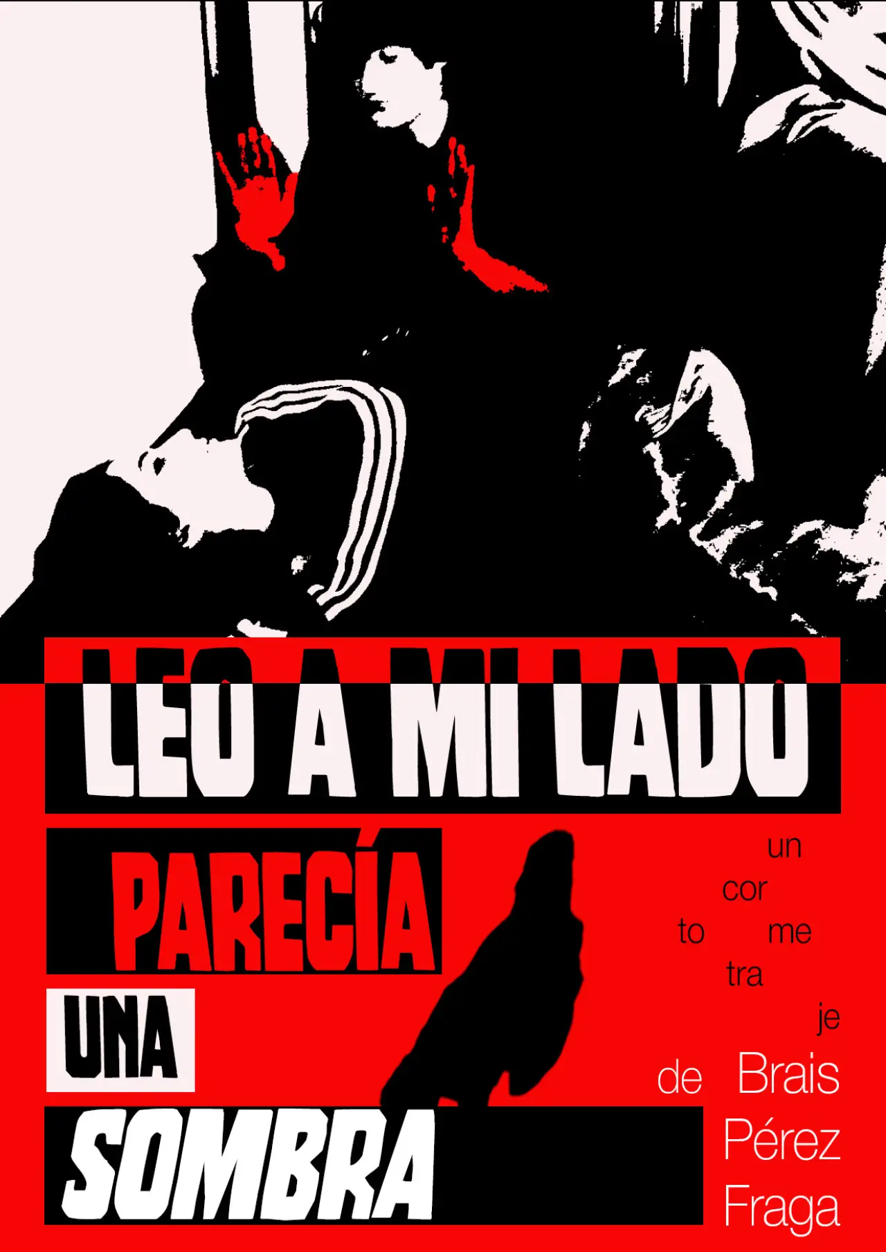 Plakat filmowy "Leo a mi lado parecía una sombra"