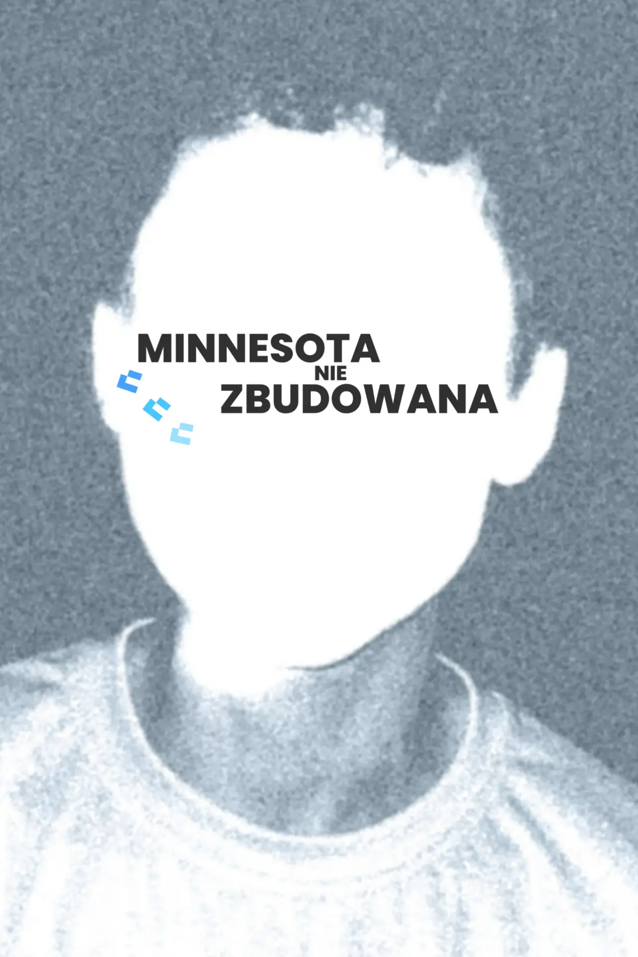 Plakat filmowy "Minnesota Nie Zbudowana"