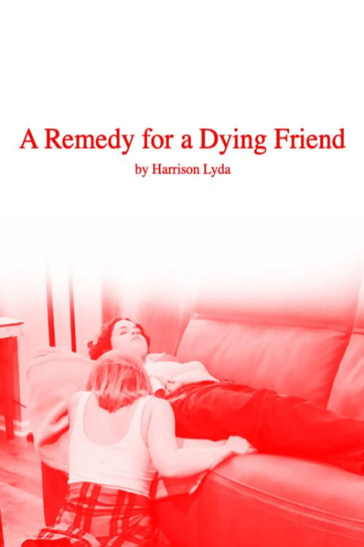 Plakat filmowy "A Remedy for a Dying Friend"