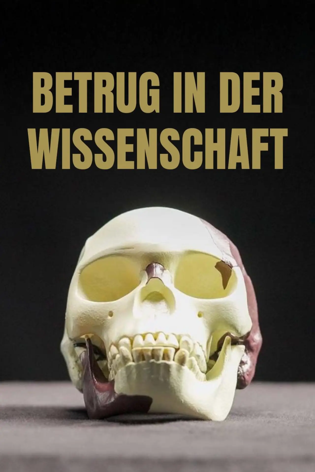 Plakat filmowy "Betrug in der Wissenschaft"