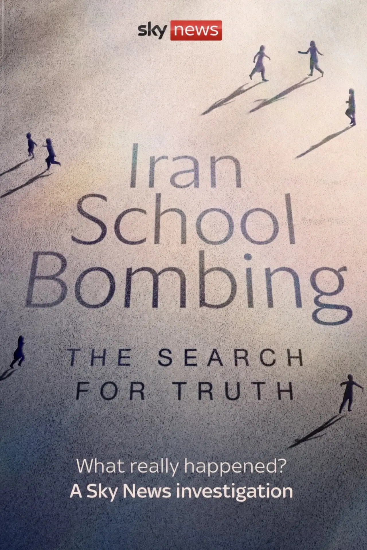 Plakat filmowy "Iran School Bombing: The Search For Truth"