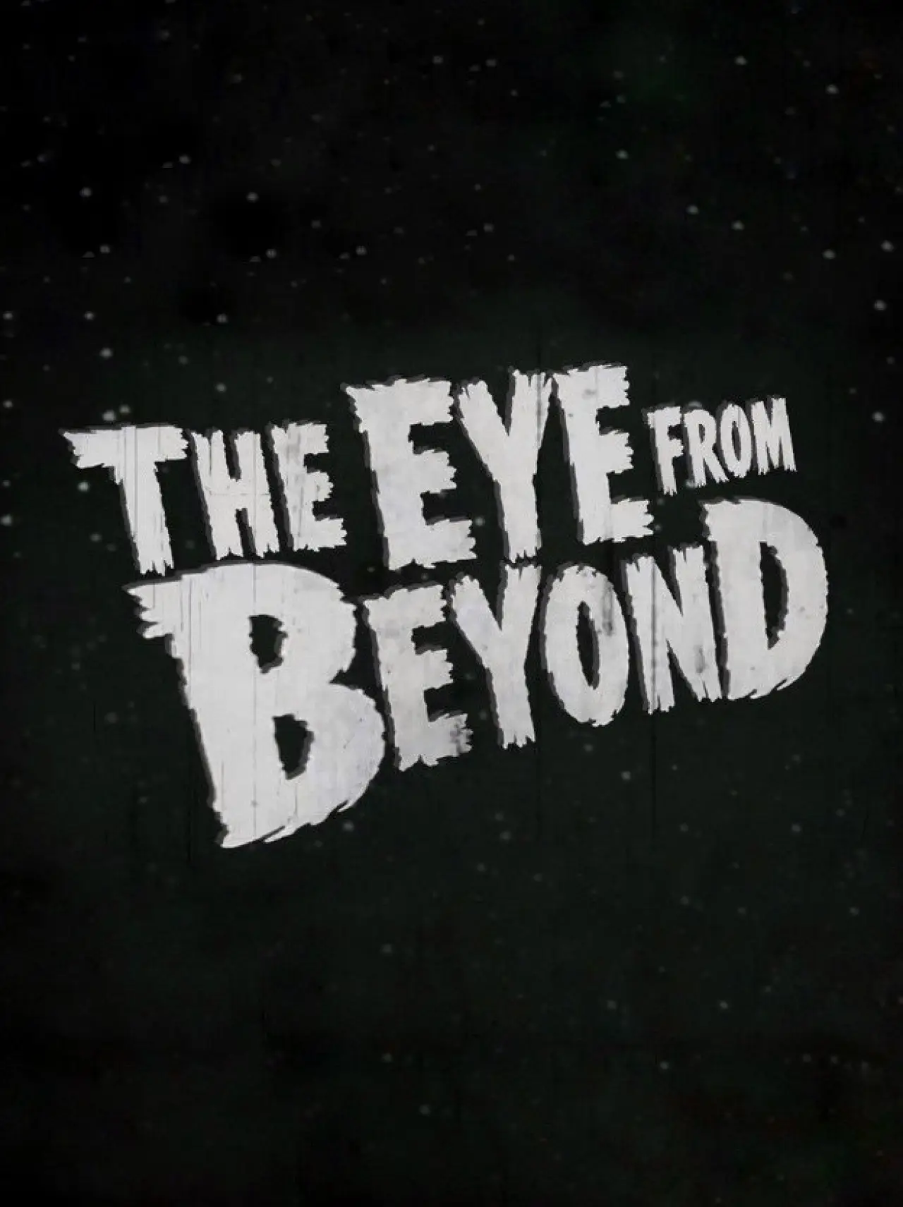 Plakat filmowy "The Eye from Beyond"