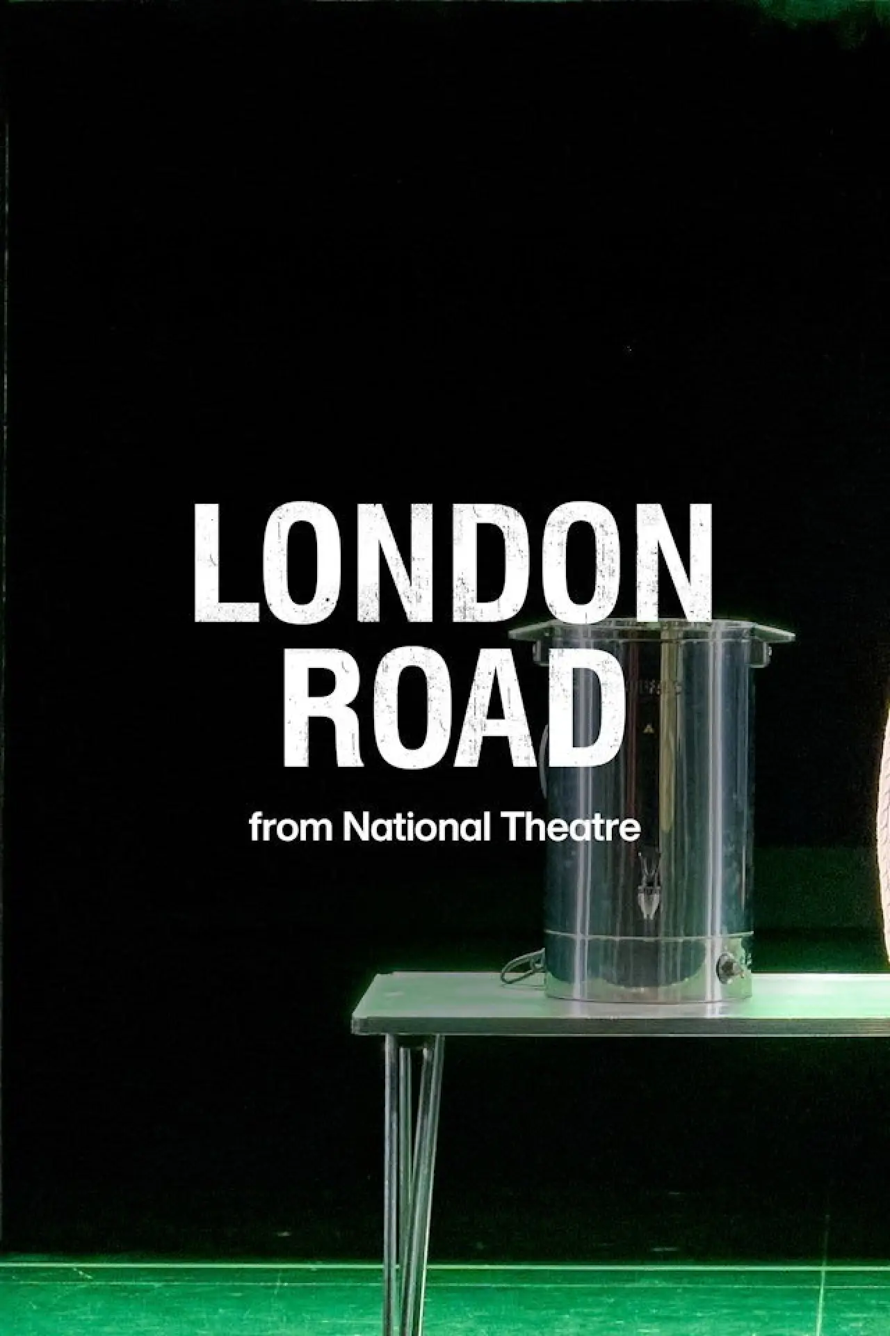 Plakat filmowy "National Theatre at Home: London Road"