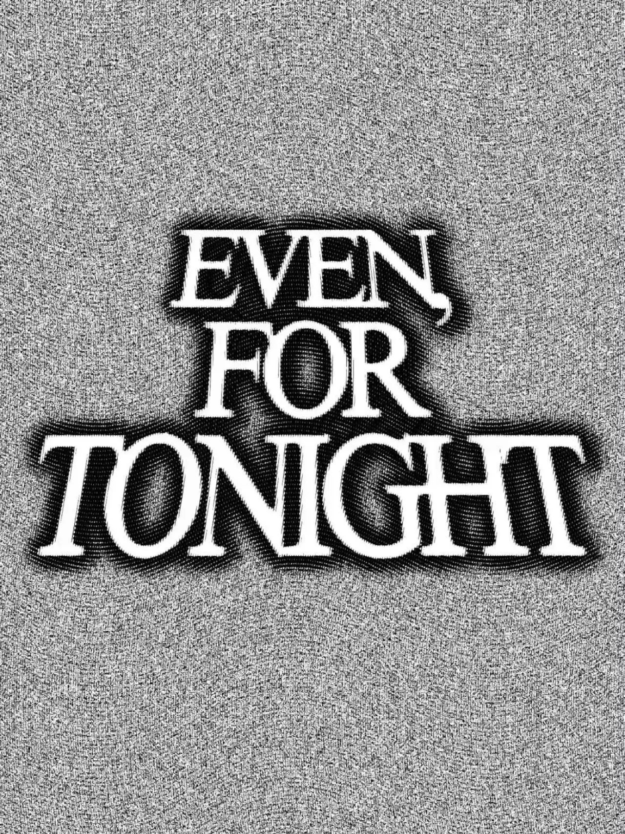 Plakat filmowy "Even, For Tonight"