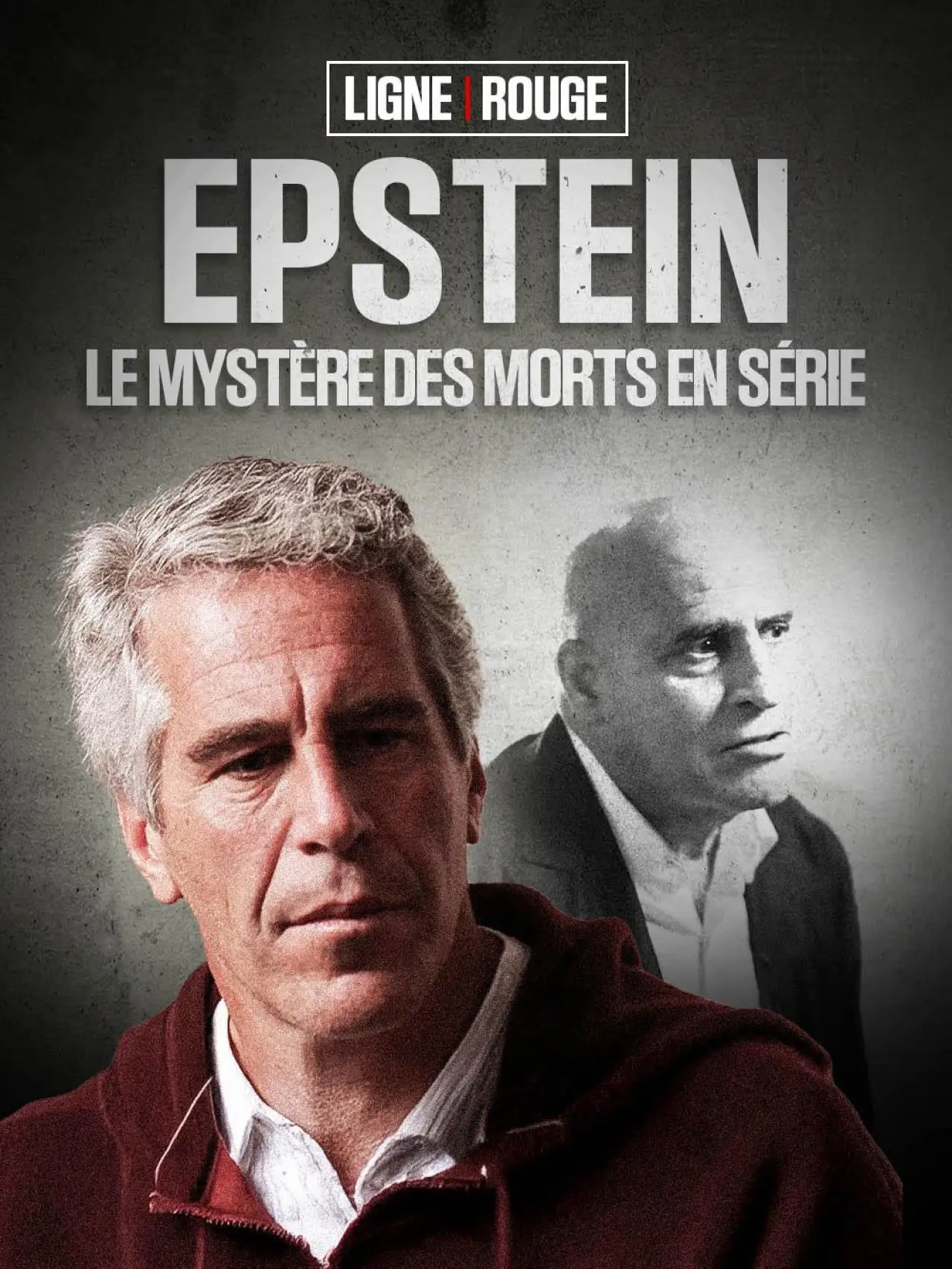 Plakat filmowy "Ligne Rouge - Epstein : le mystère des morts en série"