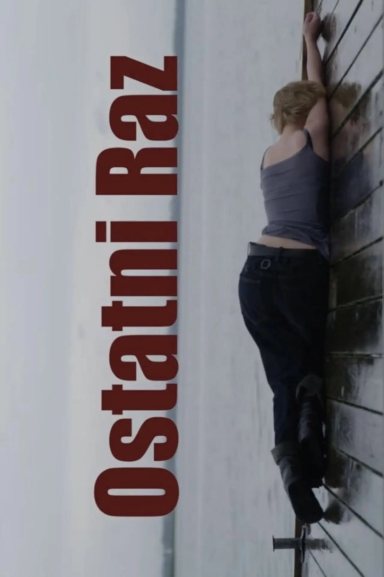Plakat filmowy "OSTATNI RAZ"