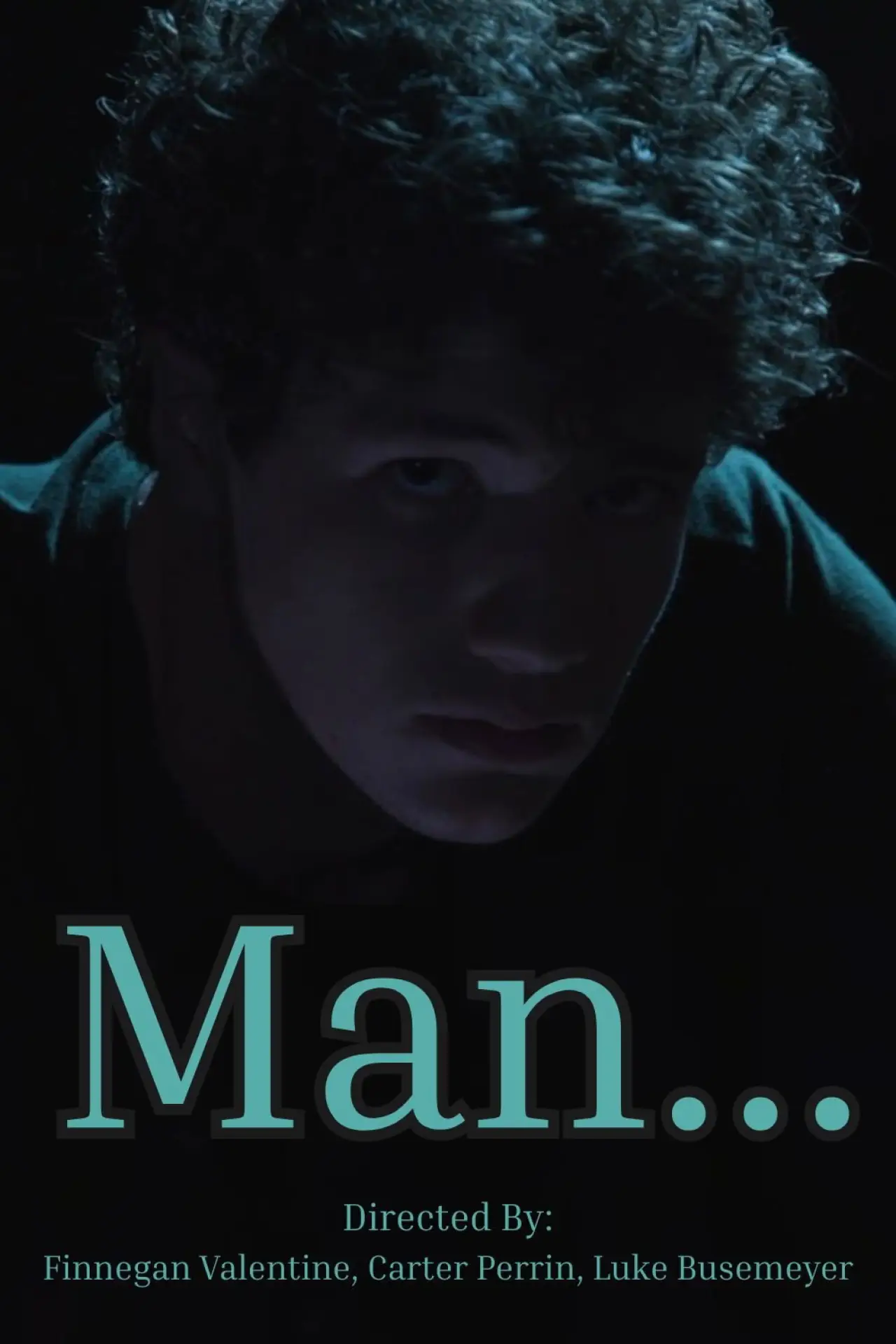 Plakat filmowy "Man..."