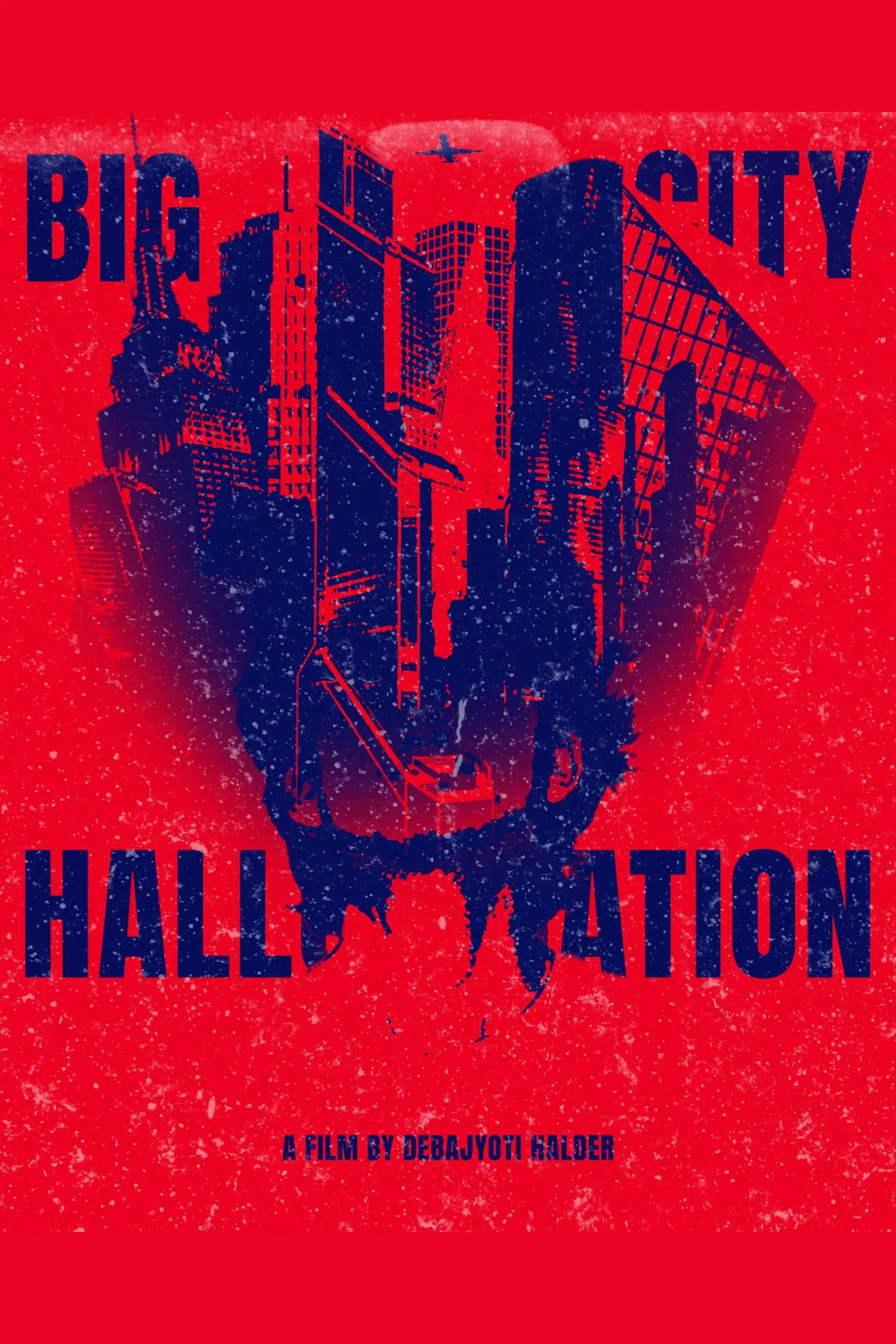 Plakat filmowy "BIG CITY HALLUCINATION"