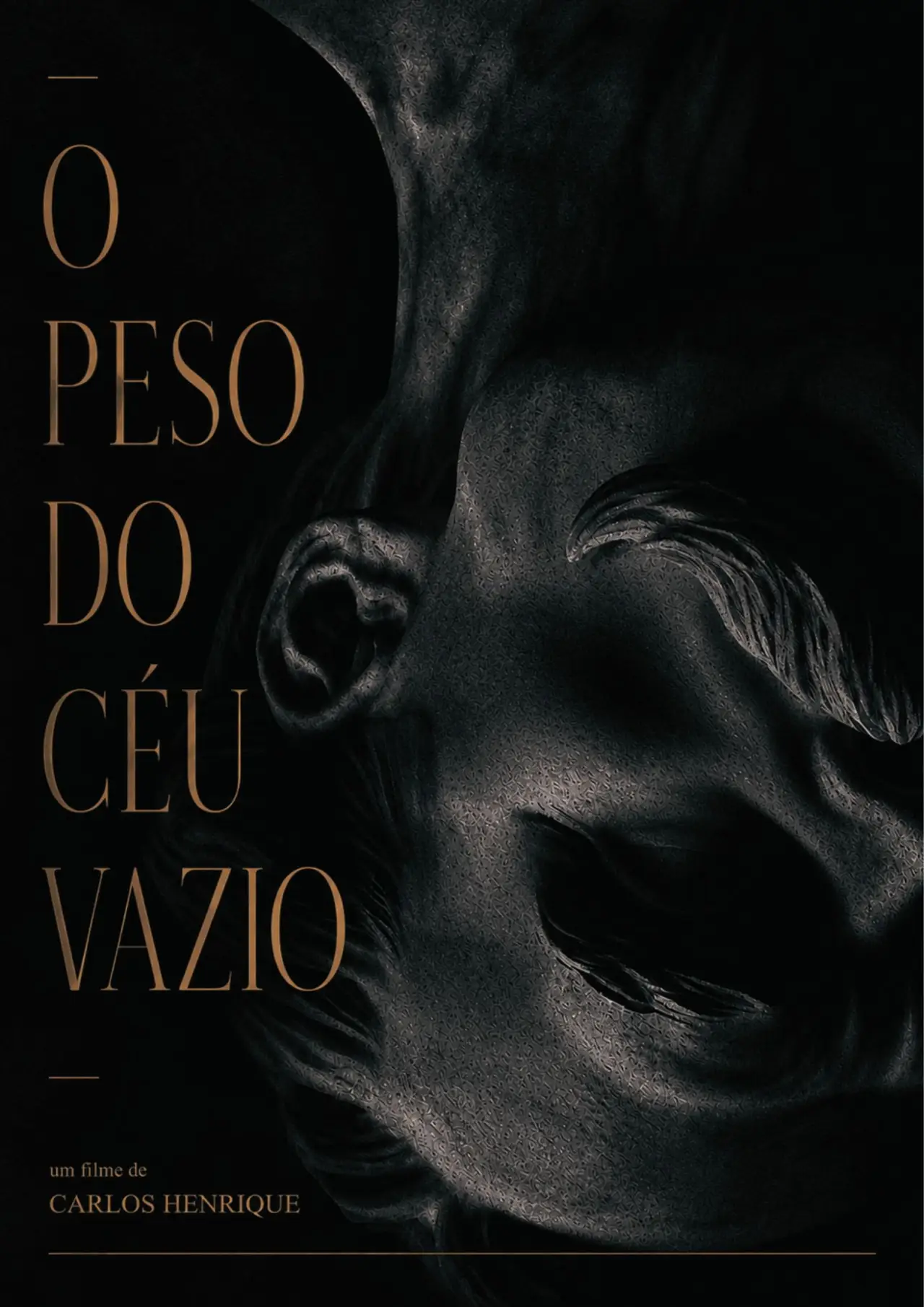 Plakat filmowy "O Peso do Céu Vazio"