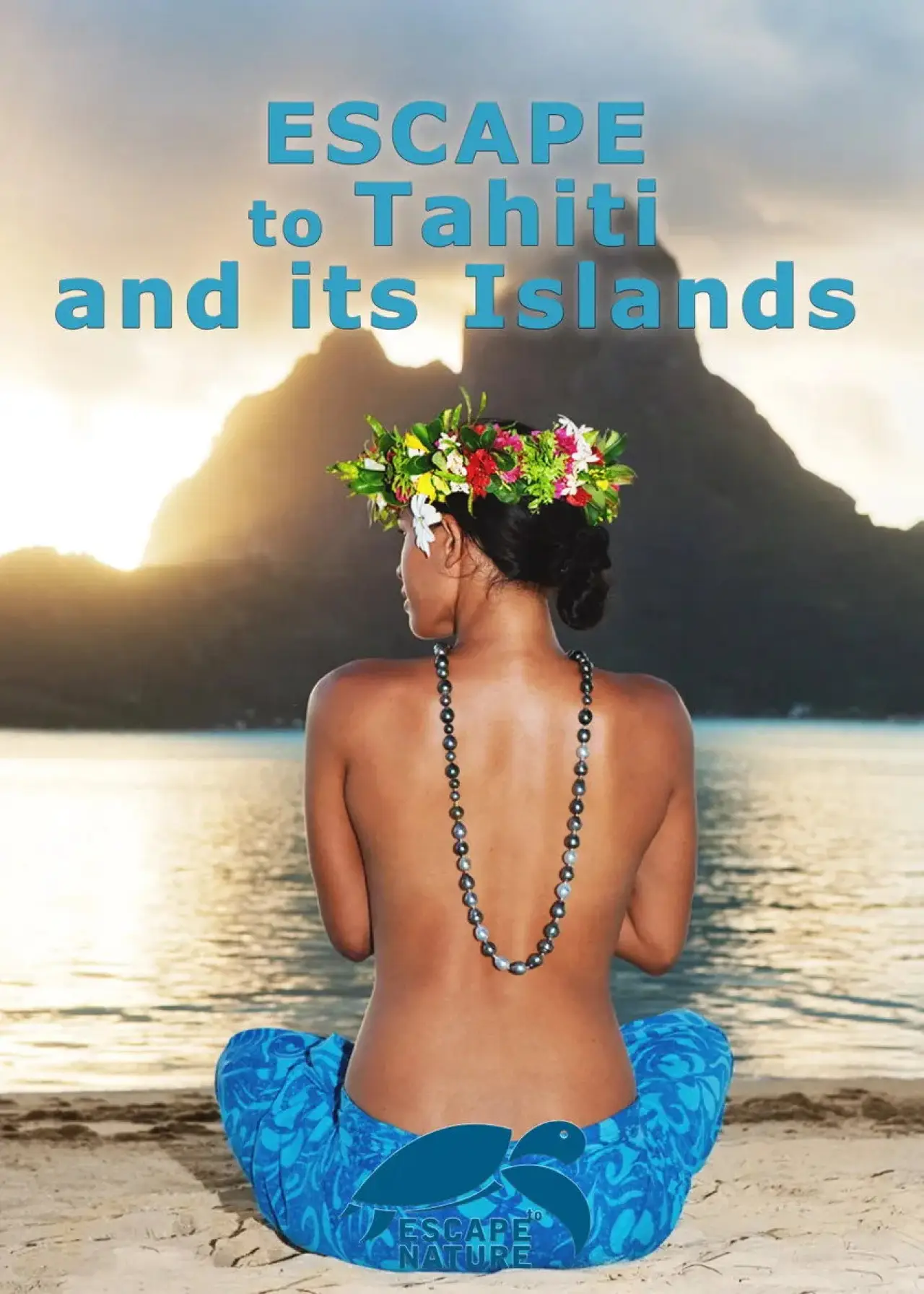 Plakat filmowy "Escape to Tahiti and Her Islands"