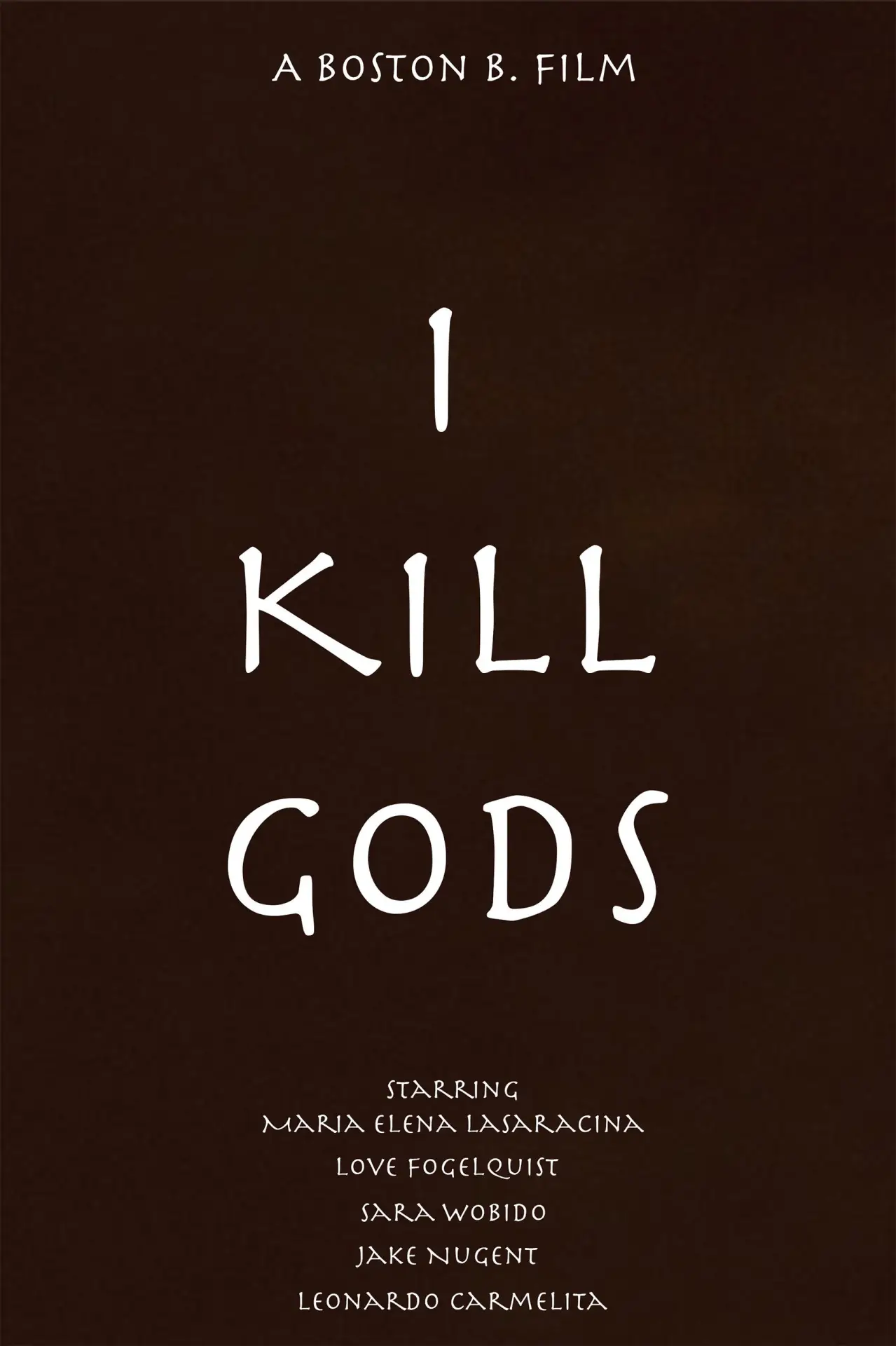 Plakat filmowy "I Kill Gods"