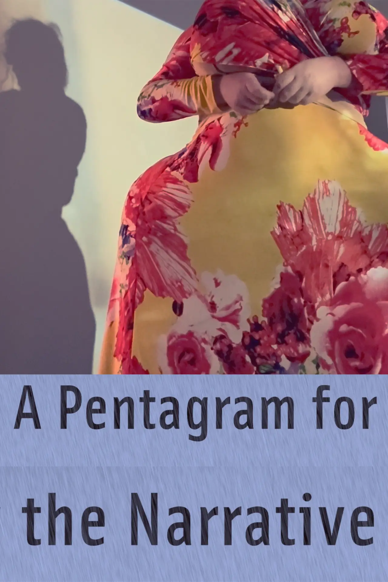 Plakat filmowy "A Pentagram For the Narrative"
