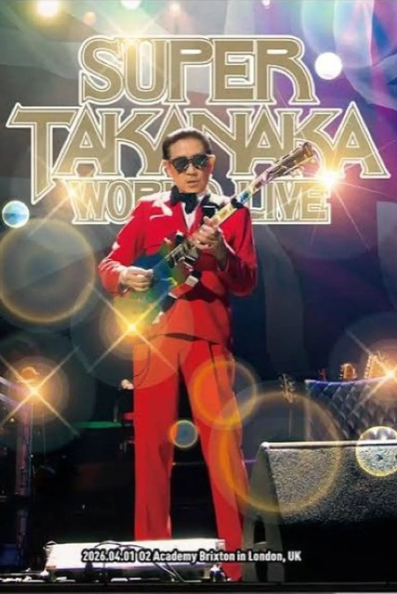 Plakat filmowy "SUPER TAKANAKA WORLD LIVE IN LONDON 2026"