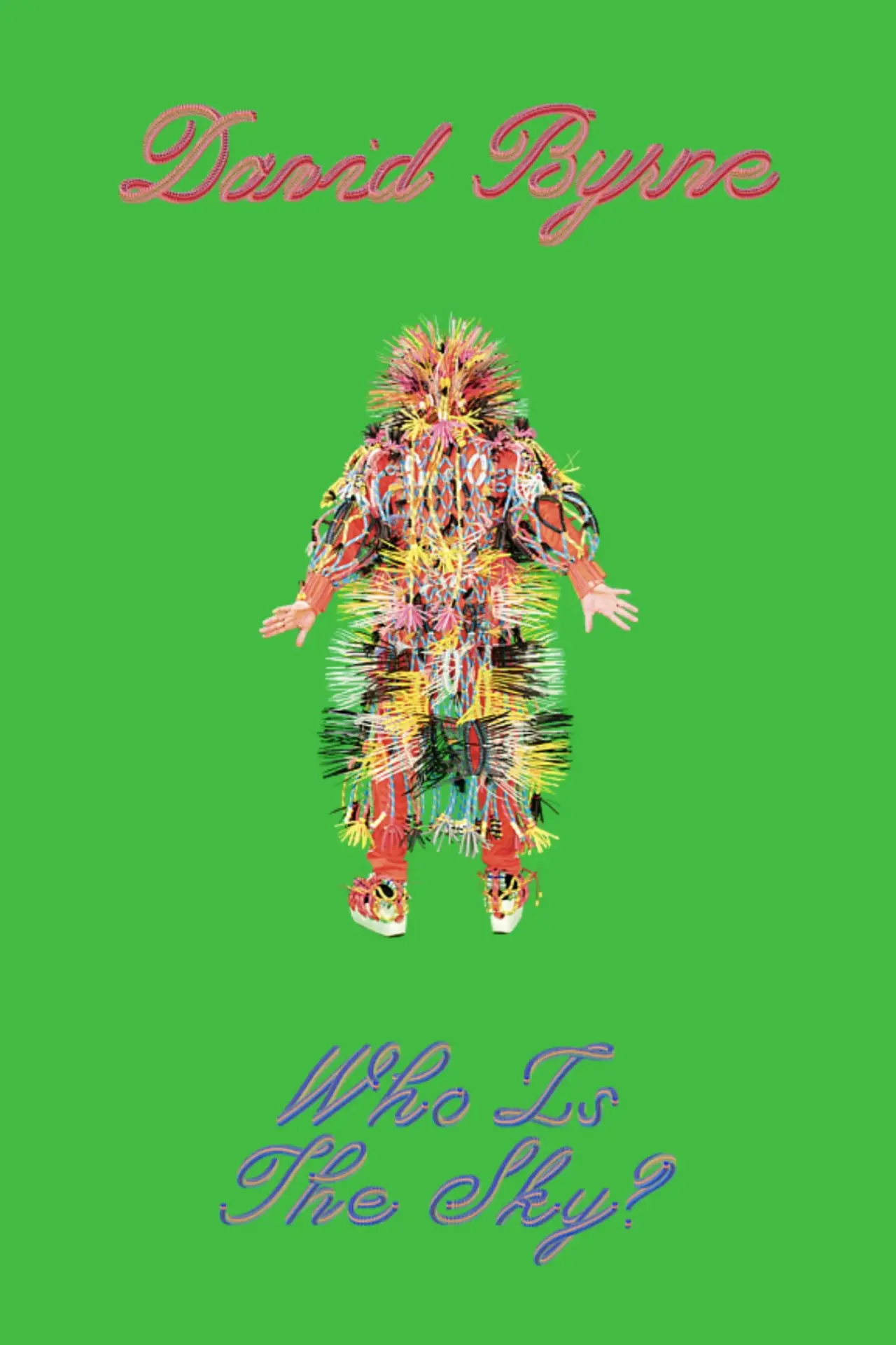 Plakat filmowy "David Byrne: Who Is The Sky?"