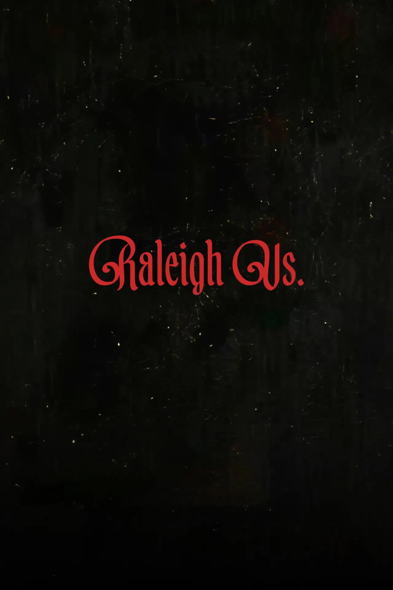 Plakat filmowy "Raleigh Vs."
