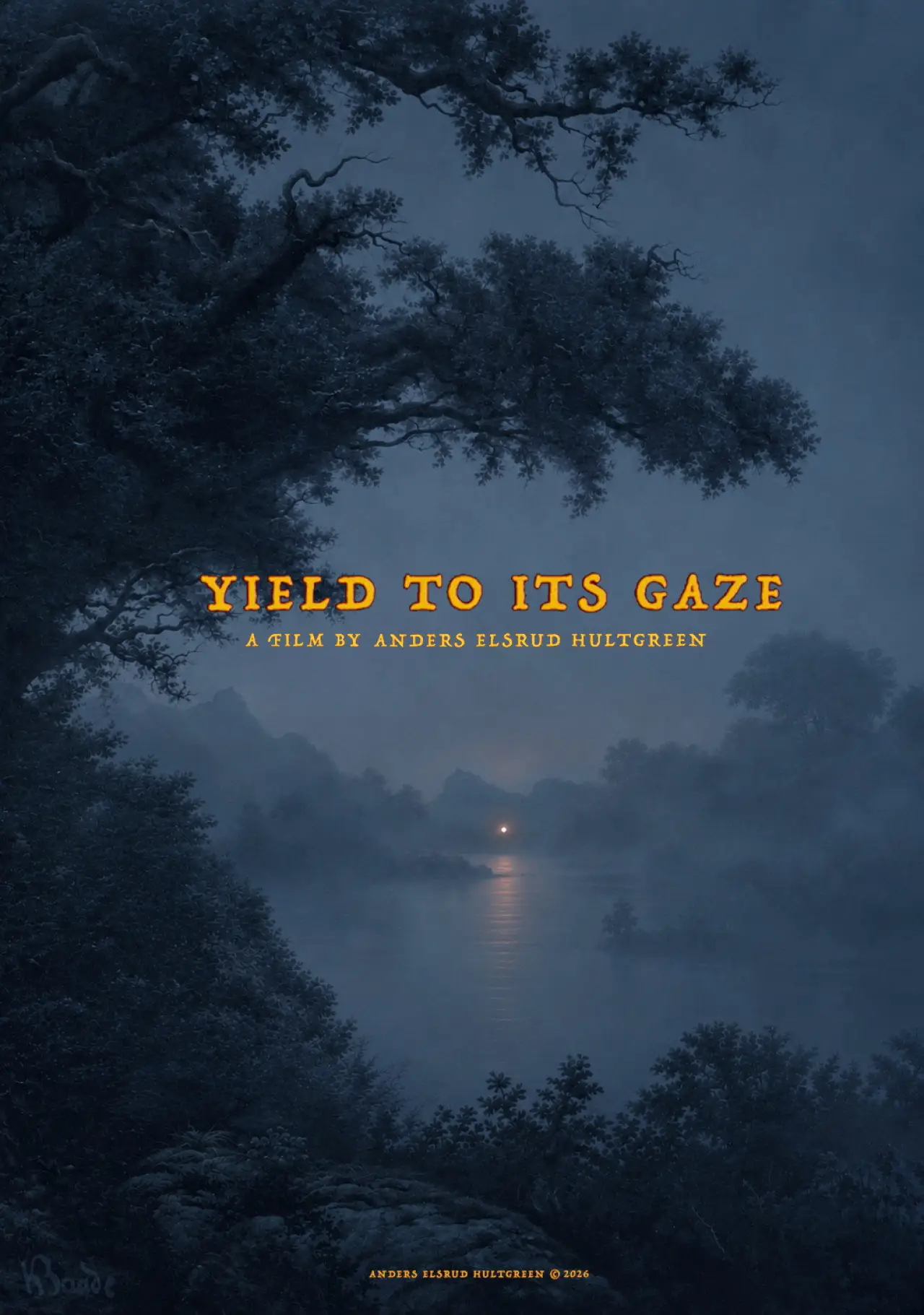 Plakat filmowy "Yield to its Gaze"