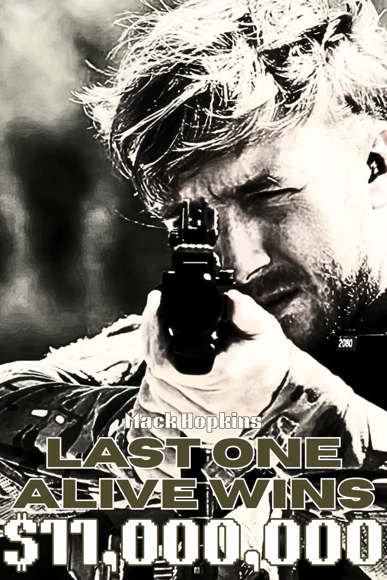 Plakat filmowy "Last One Alive Wins $11,000,000"