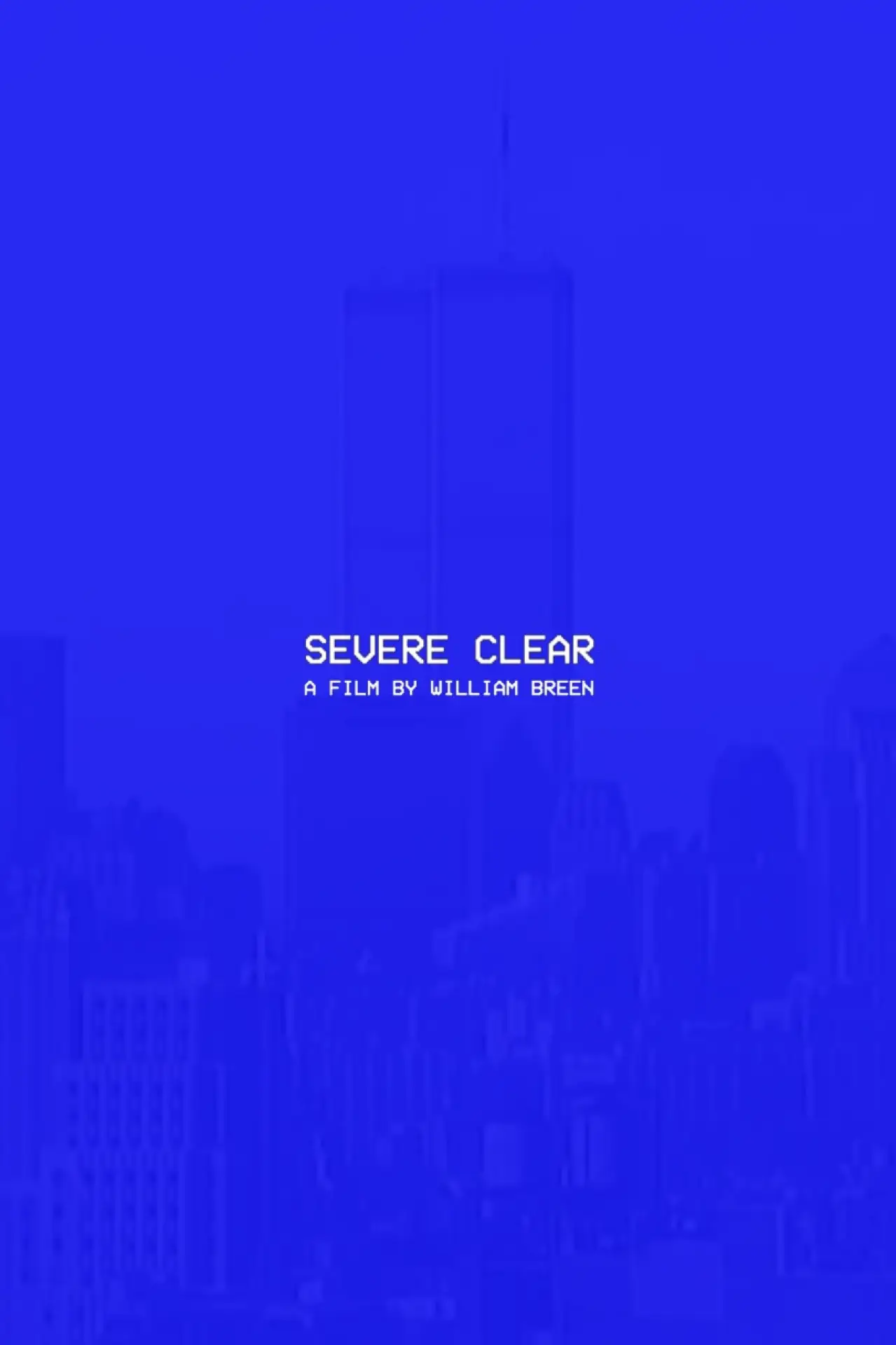 Plakat filmowy "Severe Clear"