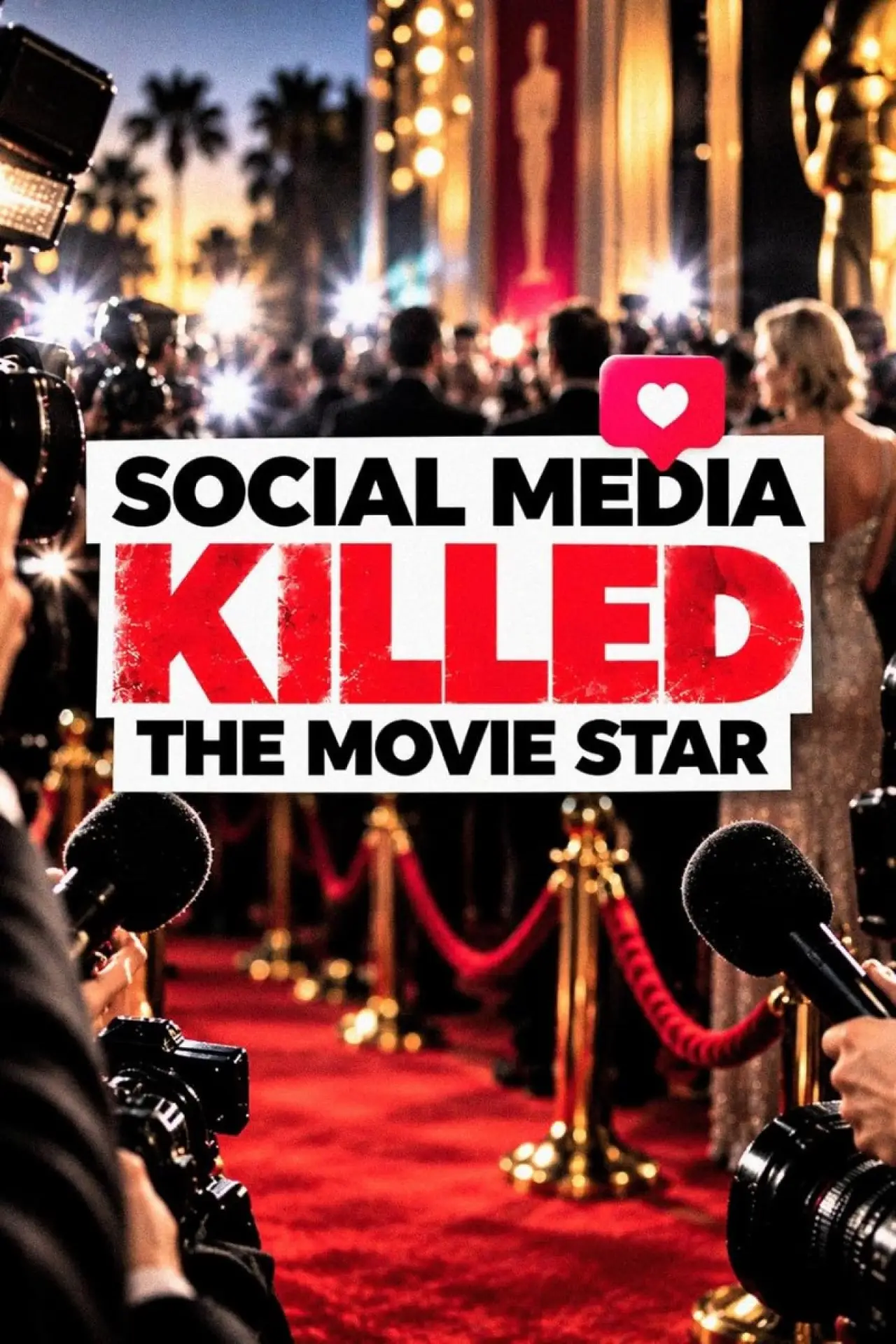 Plakat filmowy "Social Media Killed the Movie Star"