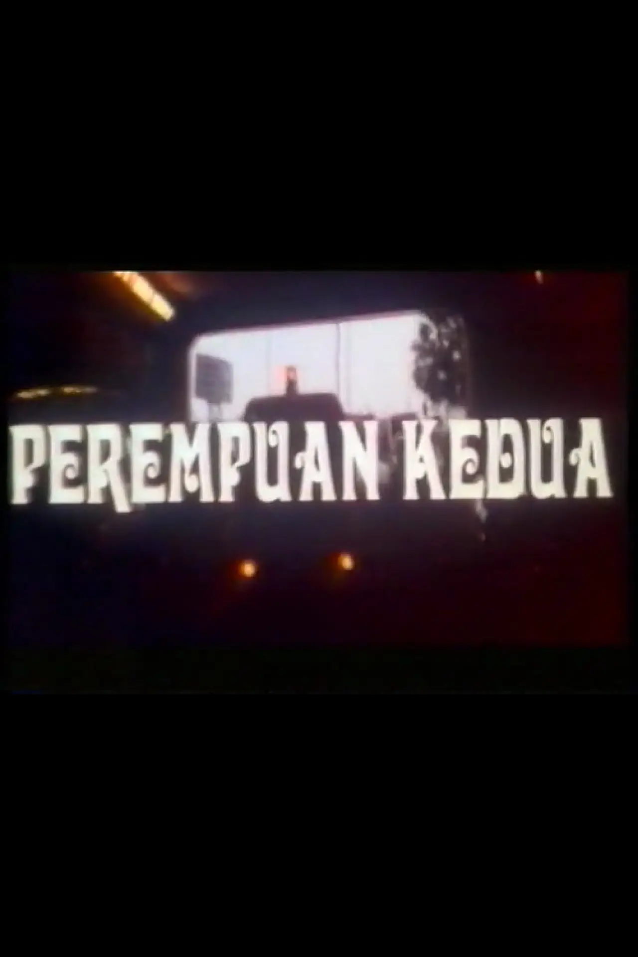 Plakat filmowy "Perempuan Kedua"