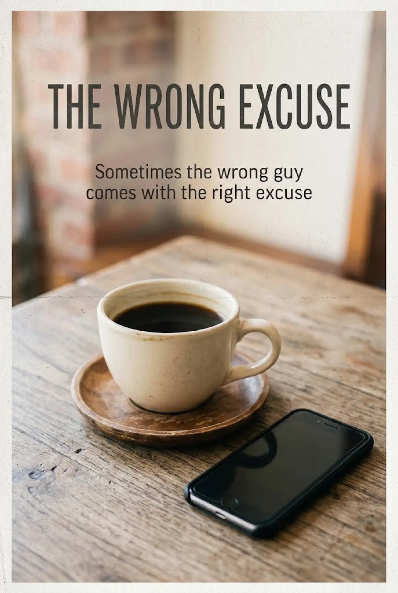 Plakat filmowy "The Wrong Excuse"