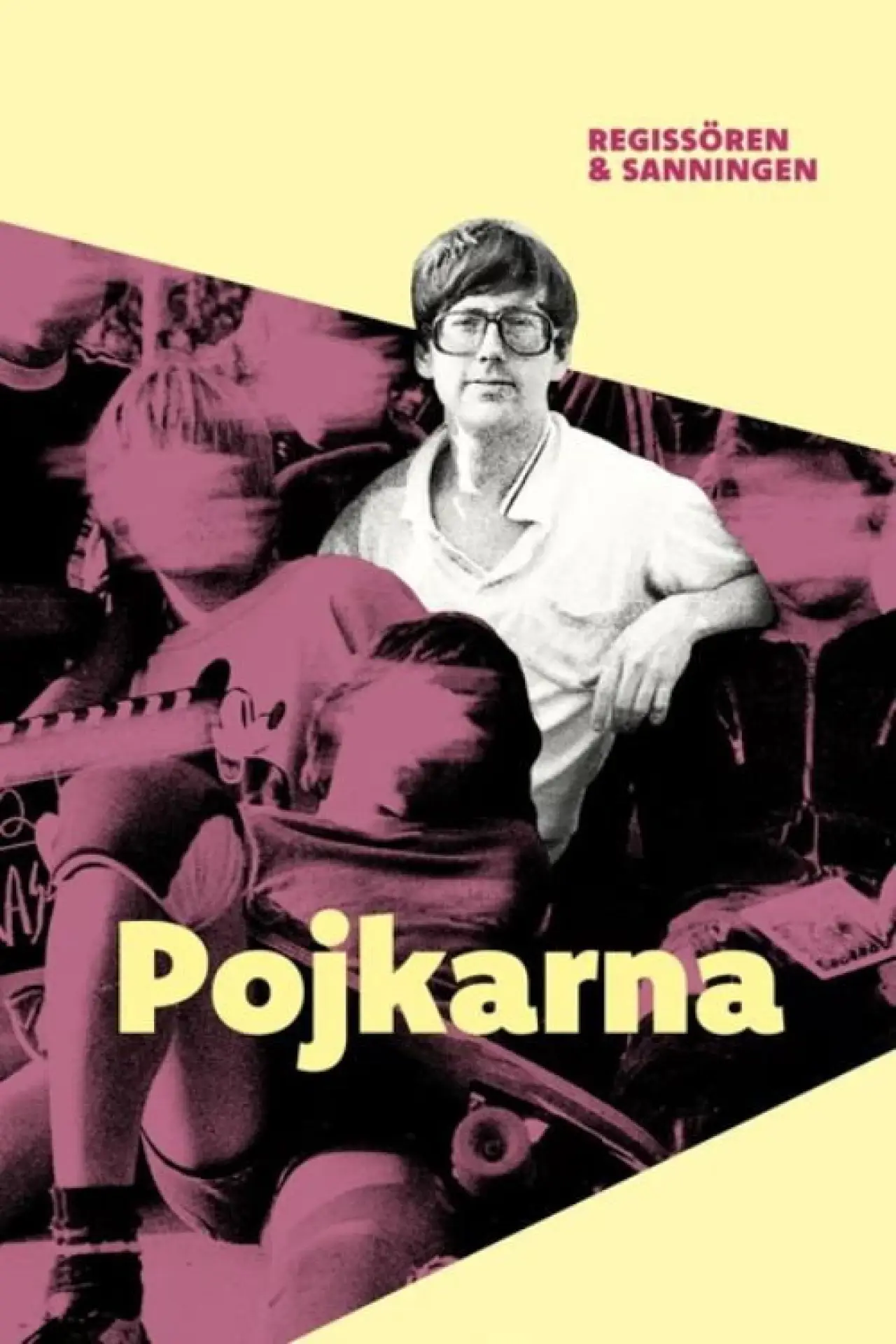 Plakat filmowy "Dokument inifrån: Pojkarna - regissören och sanningen"