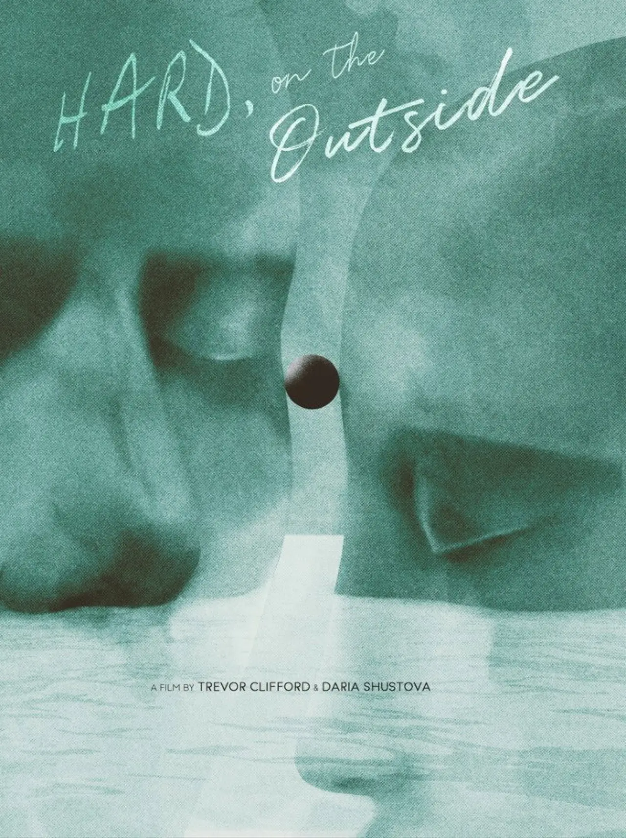 Plakat filmowy "Hard, on the Outside"