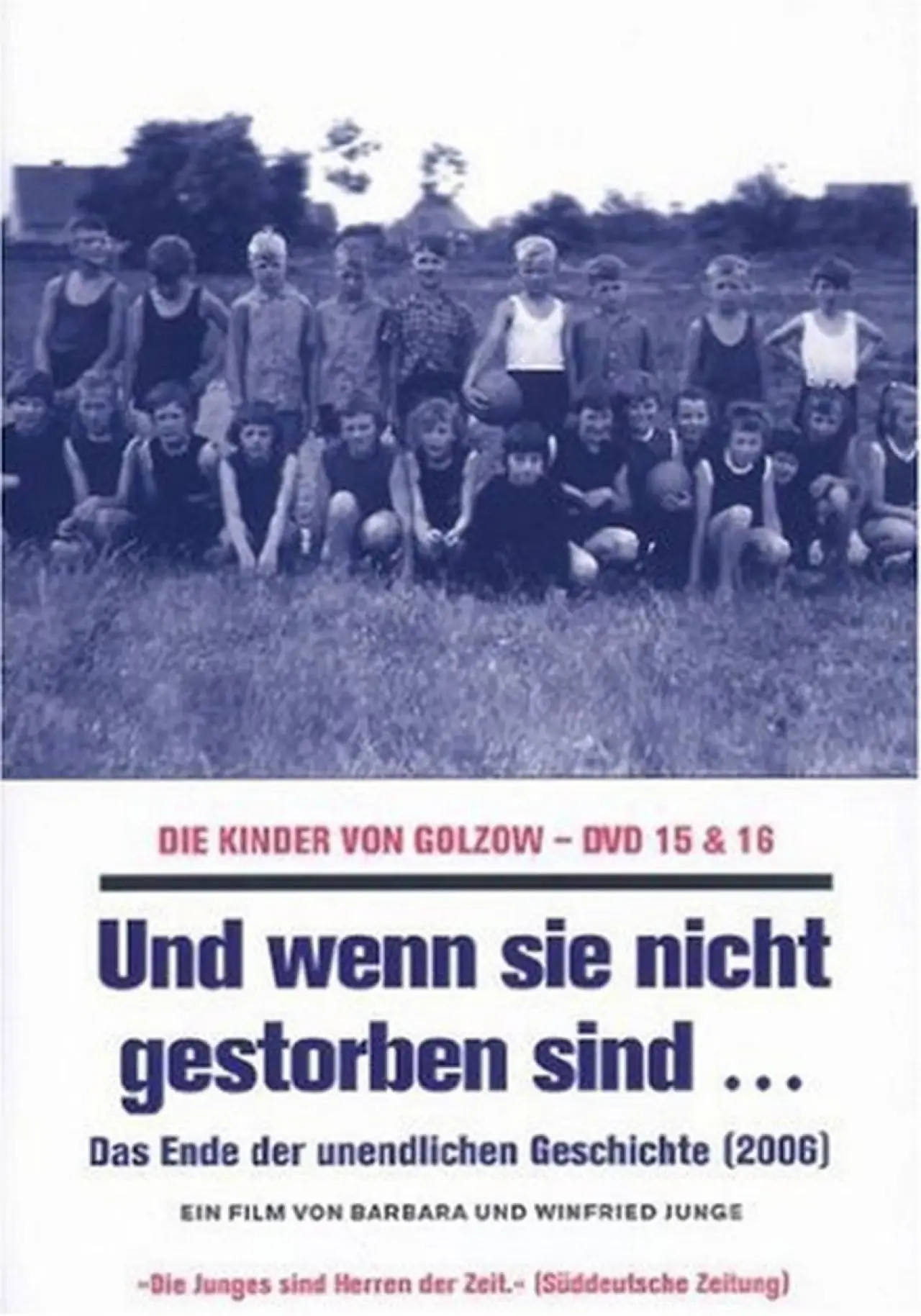 Plakat filmowy "Und wenn sie nicht gestorben sind... Die Kinder von Golzow - Das Ende der unendlichen Geschichte"