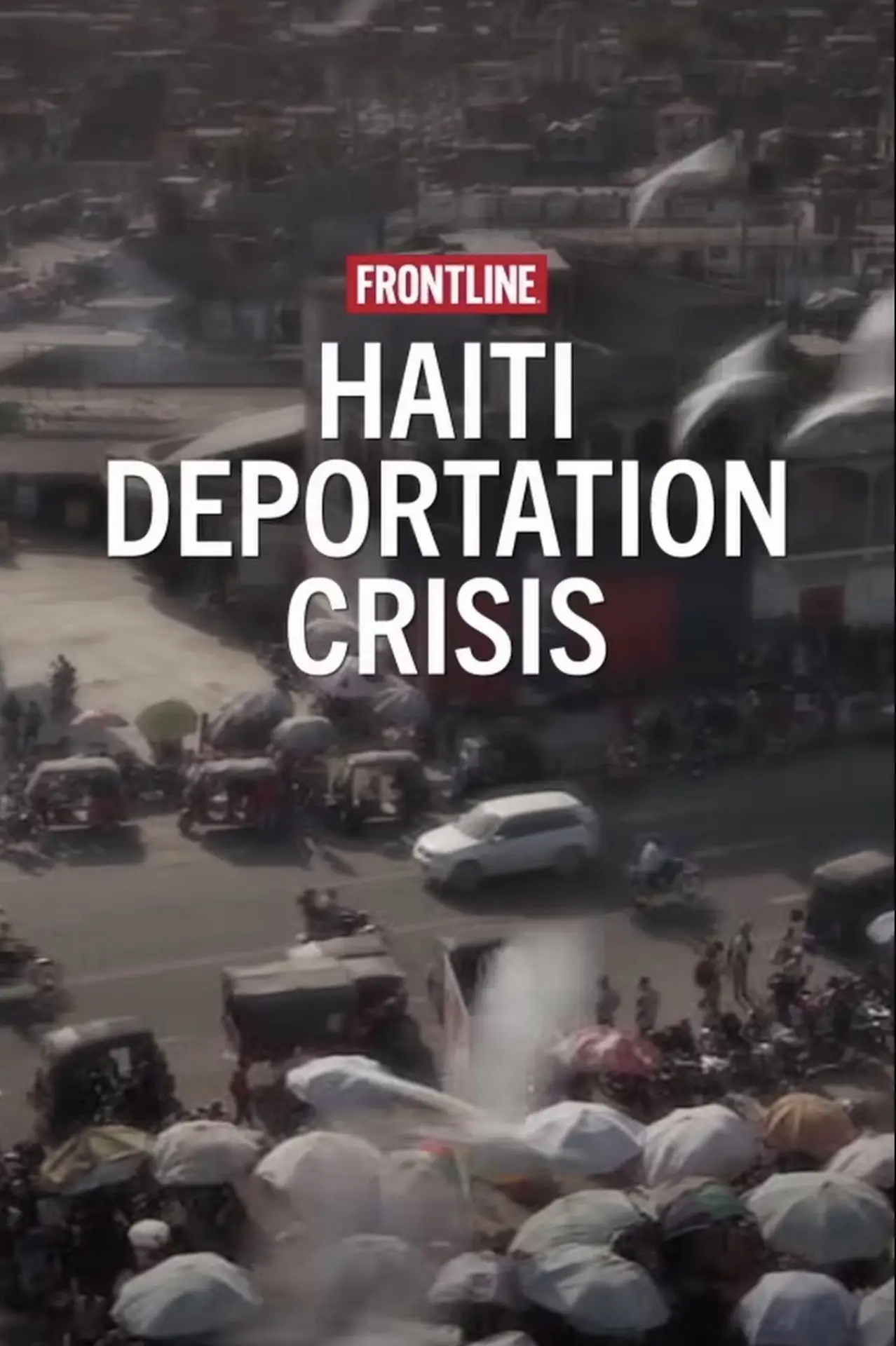 Plakat filmowy "Haití Deportation Crisis"