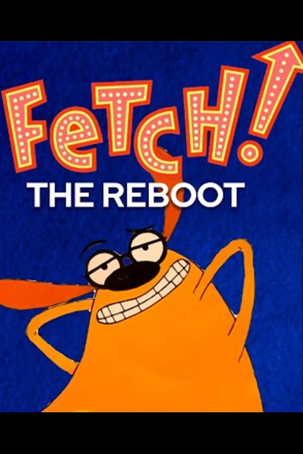Plakat filmowy "Fetch! The Reboot: The No-Phone Amazing Race"