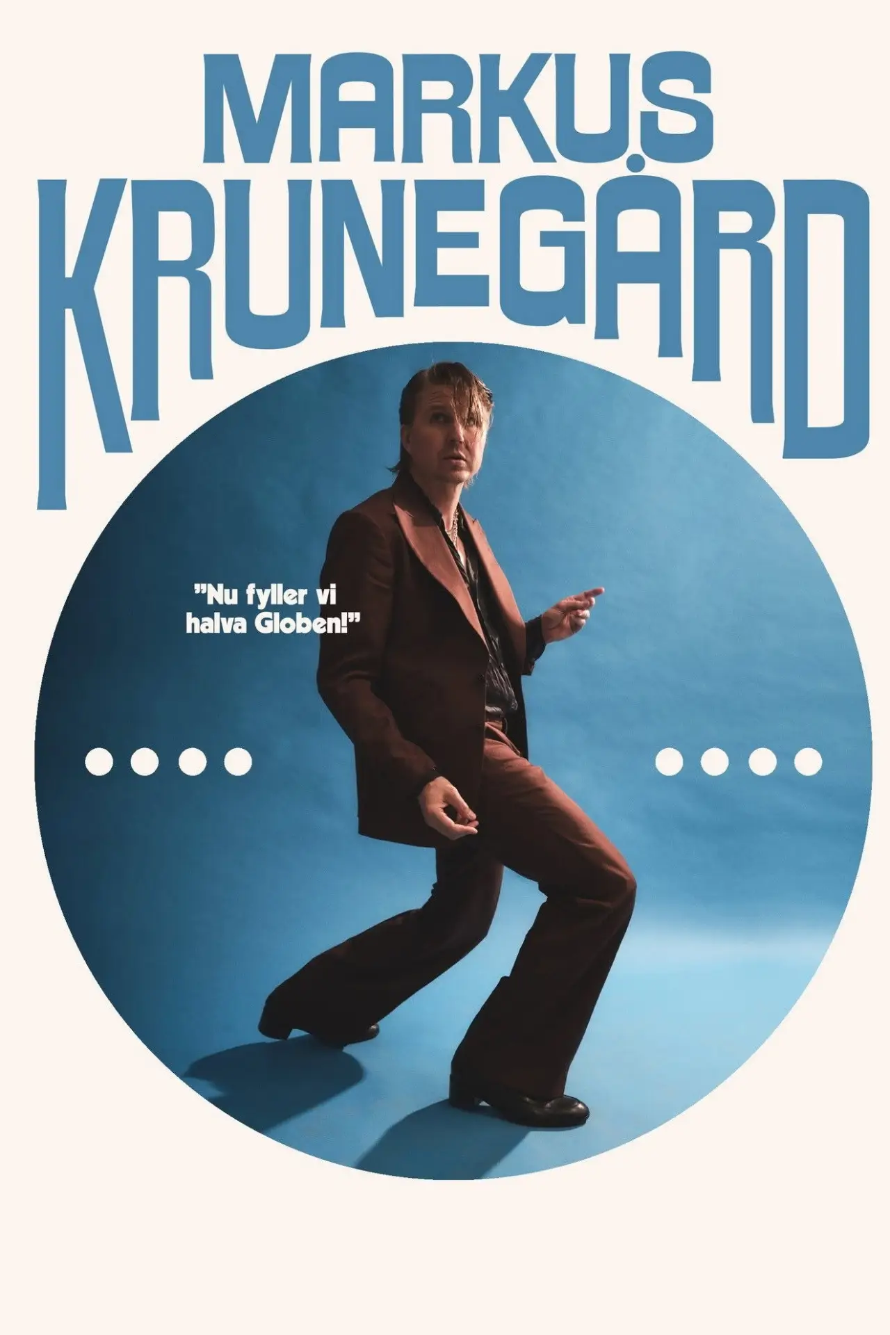 Plakat filmowy "Krunegård: Nu fyller vi halva Globen"
