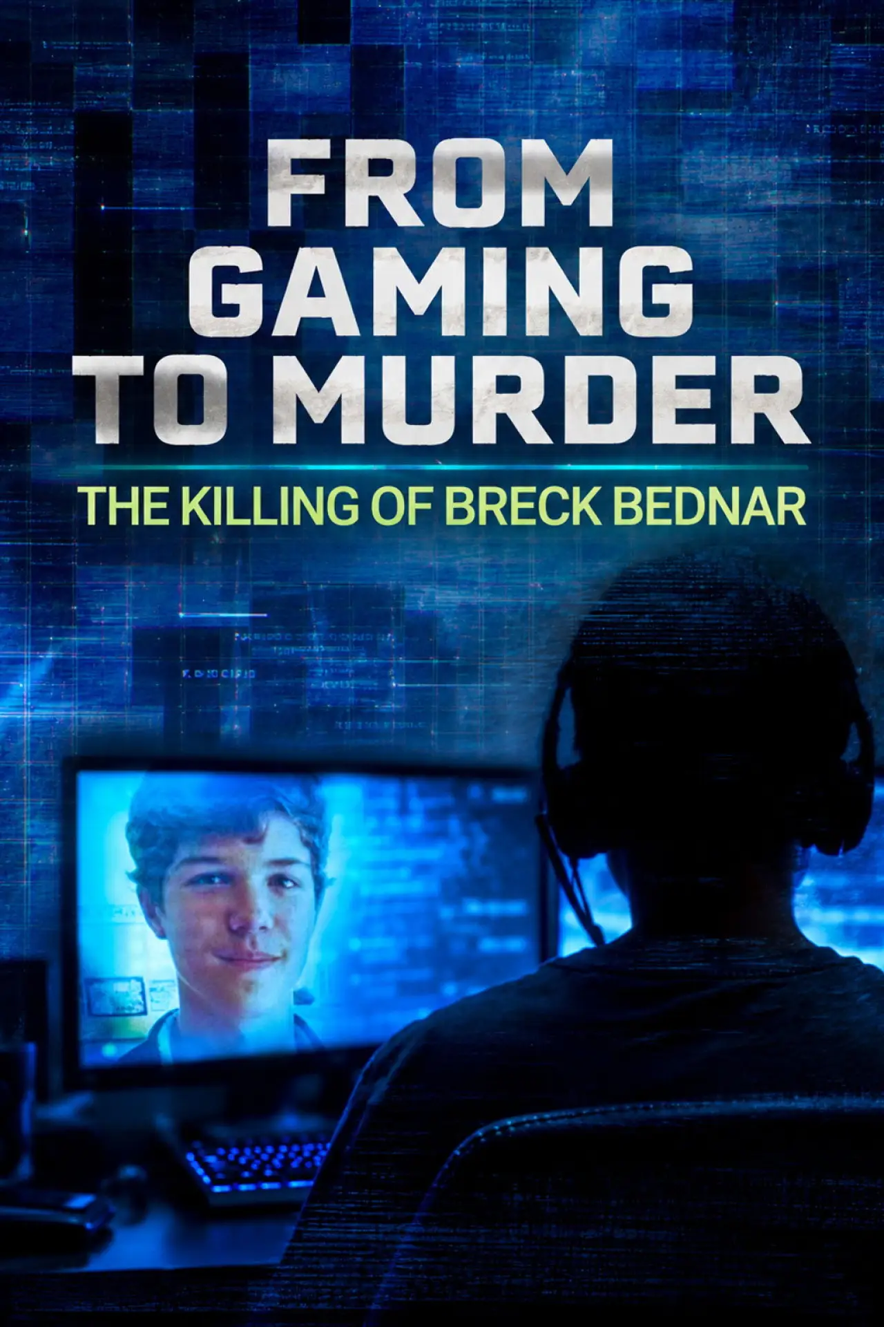 Plakat filmowy "From Gaming to Murder: The Killing of Breck Bednar"