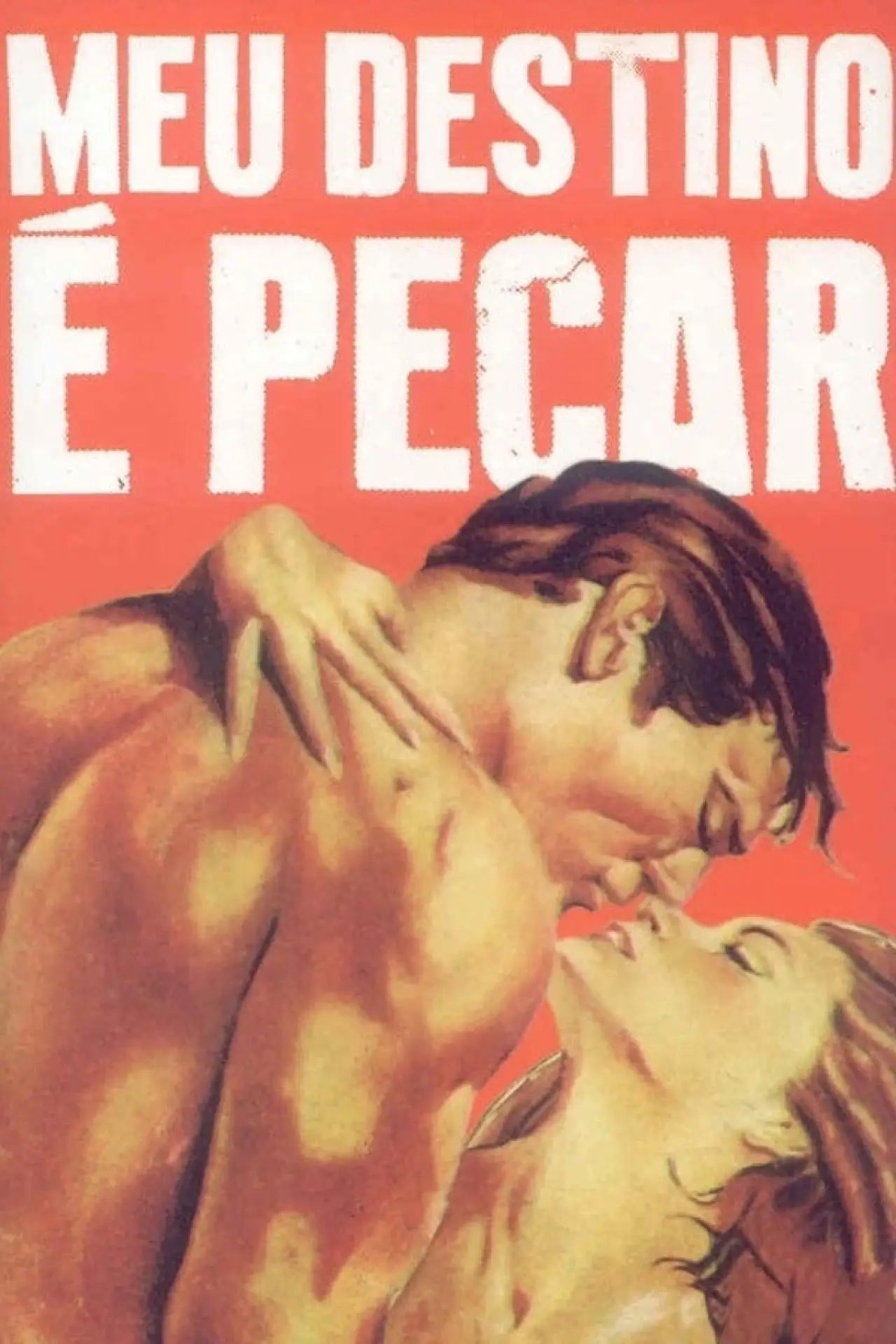 Plakat filmowy "Meu Destino é Pecar"