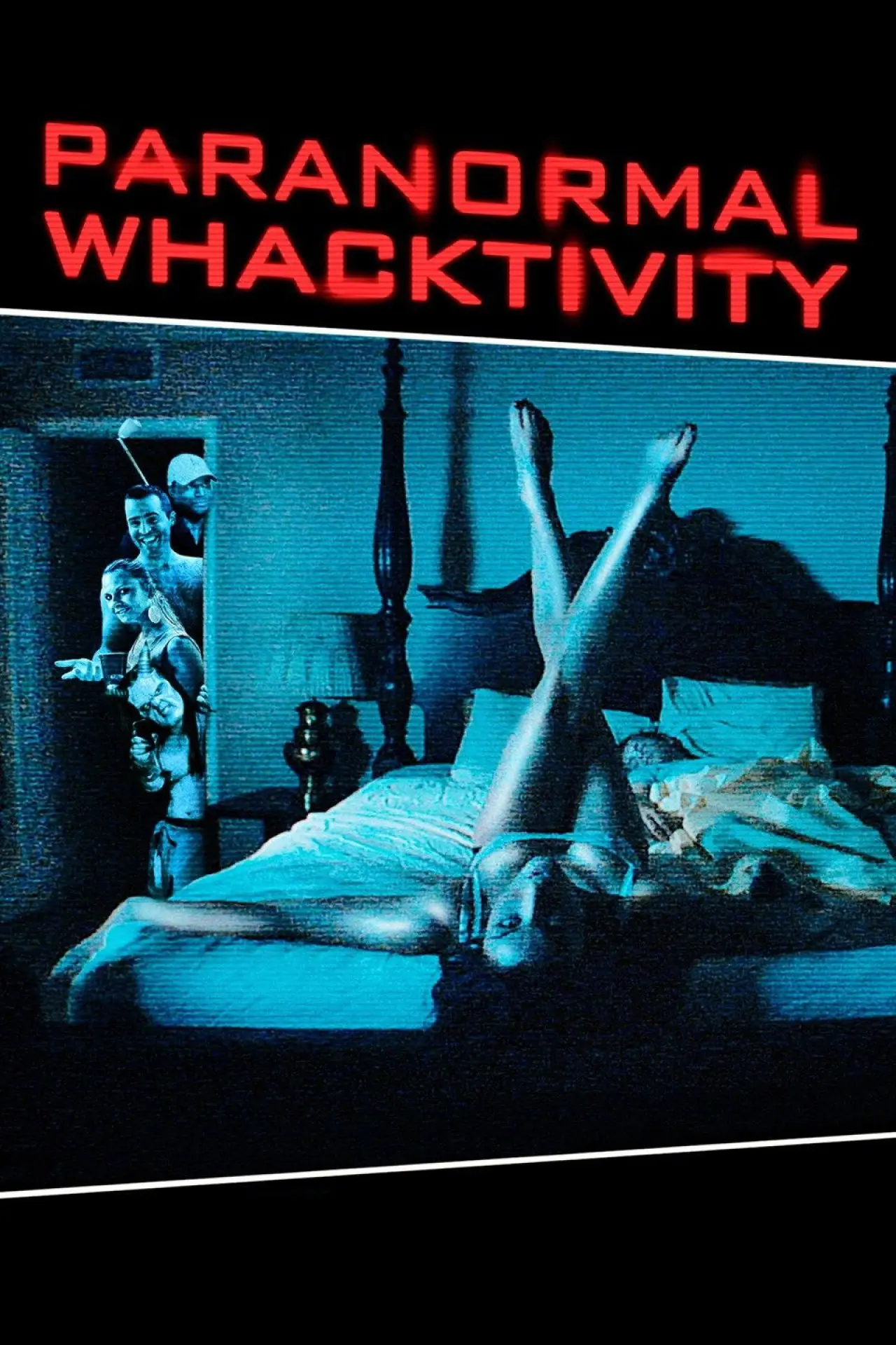 Plakat filmowy "Paranormal Whacktivity"