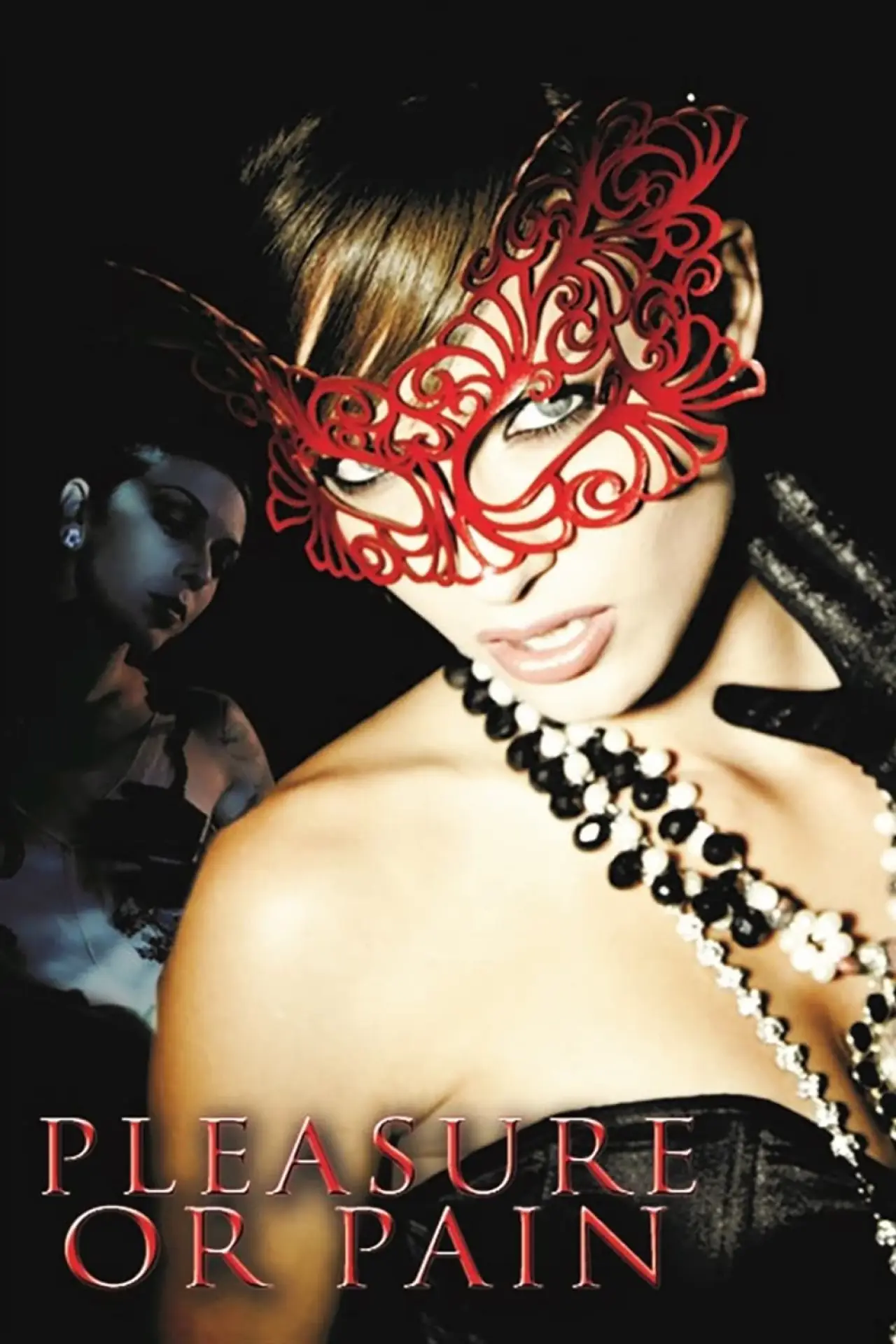 Plakat filmowy "Pleasure or Pain"