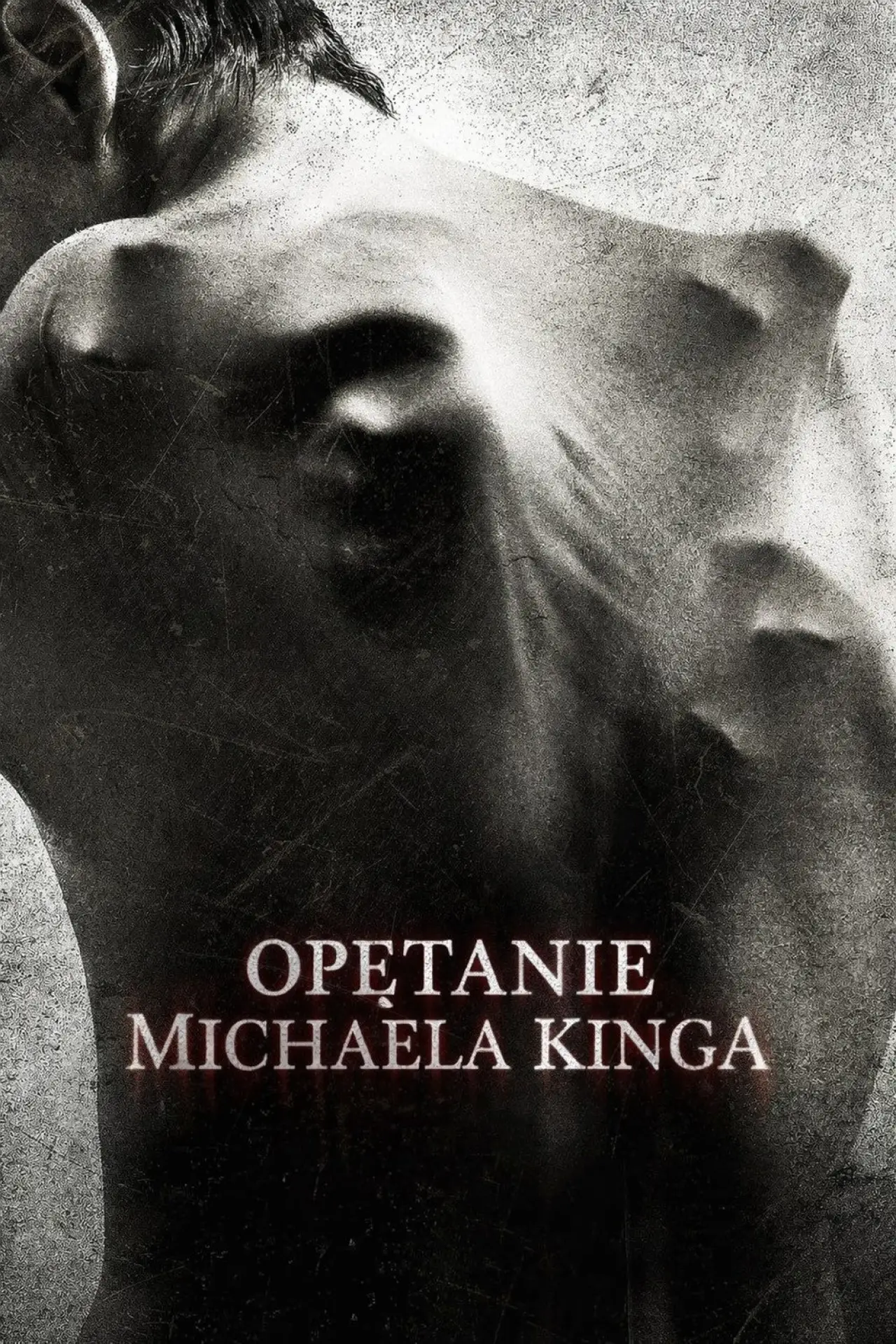 Plakat filmowy "Opętanie Michaela Kinga"