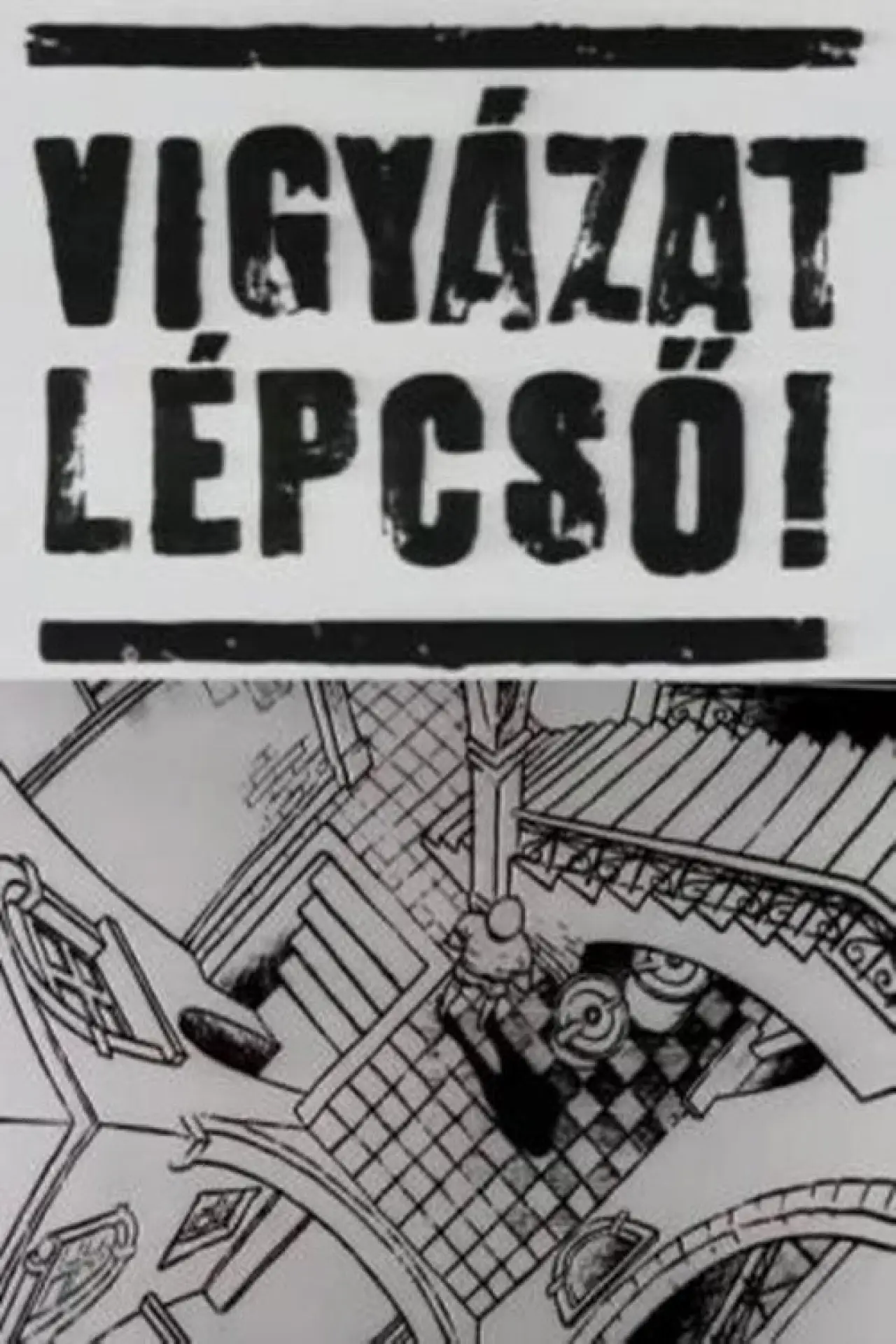 Plakat filmowy "Vigyázat Lépcső!"