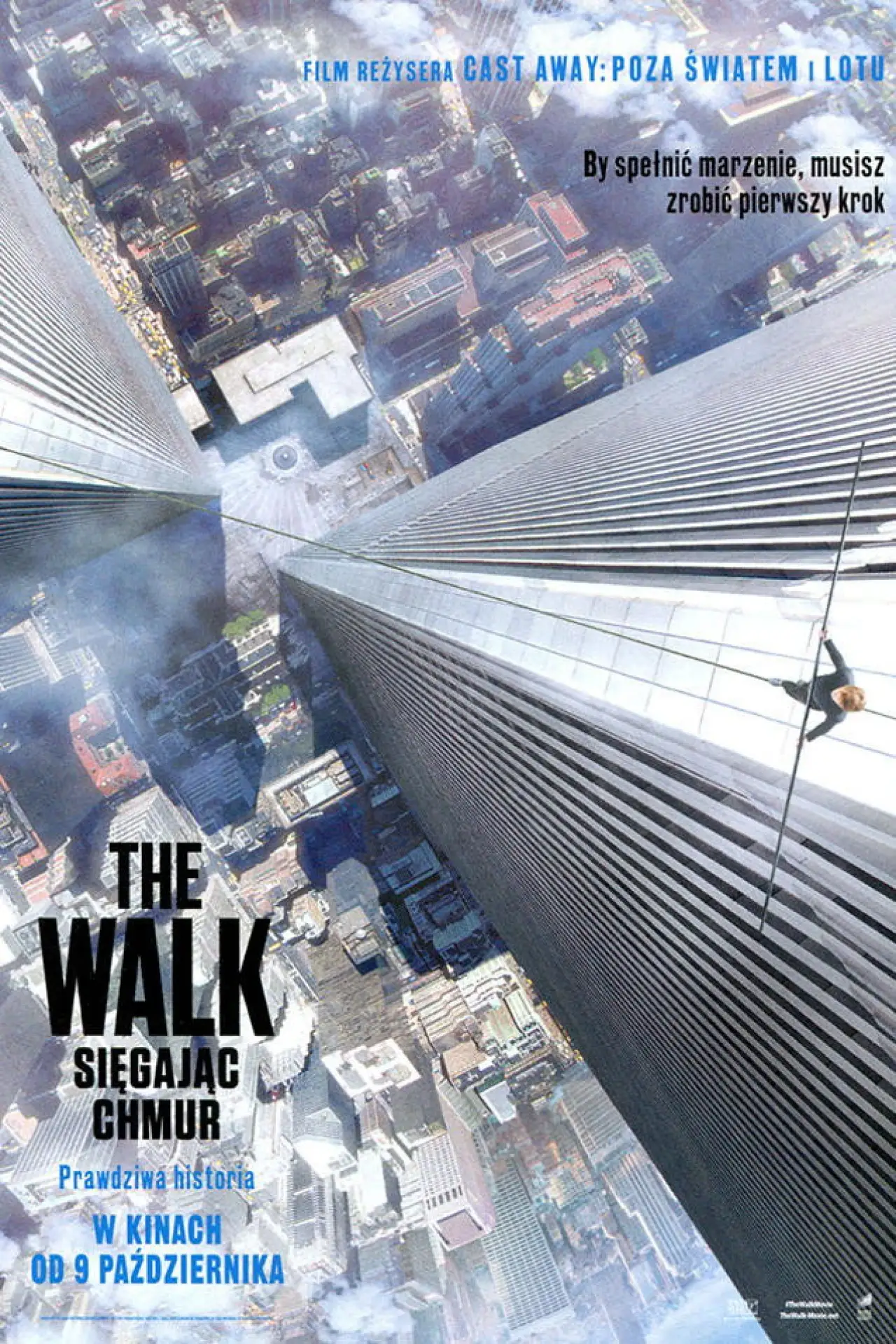 Plakat filmowy "The Walk: Sięgając chmur"