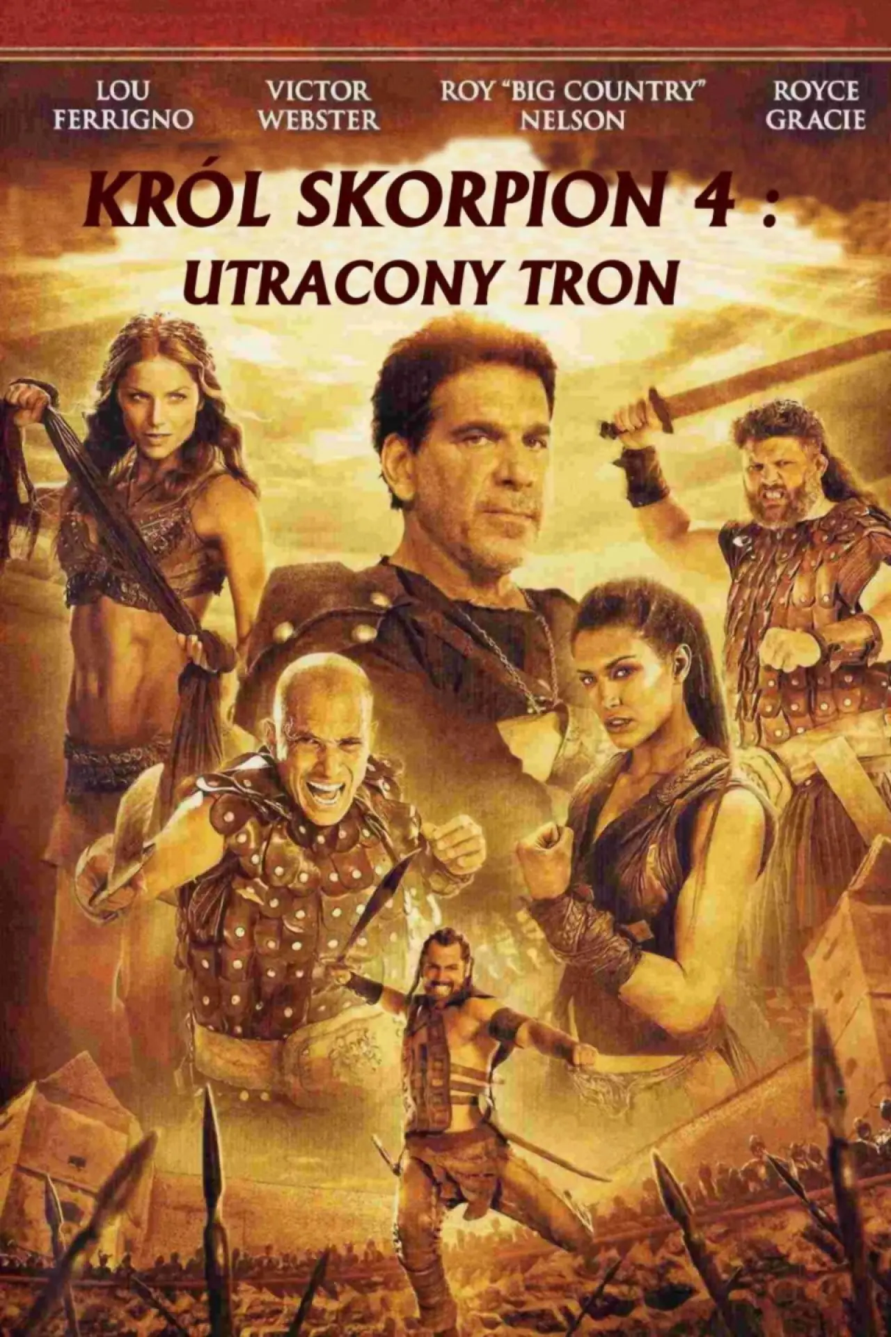 Plakat filmowy "Król Skorpion 4: Utracony tron"